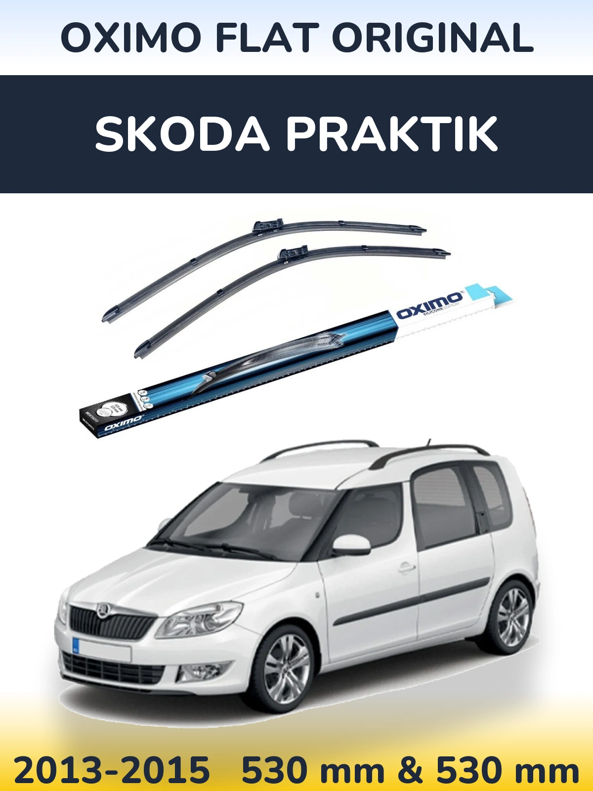 Front wiper blade set Oximo Flat Original 530 & 530 mm for Skoda Praktik 2013-2015