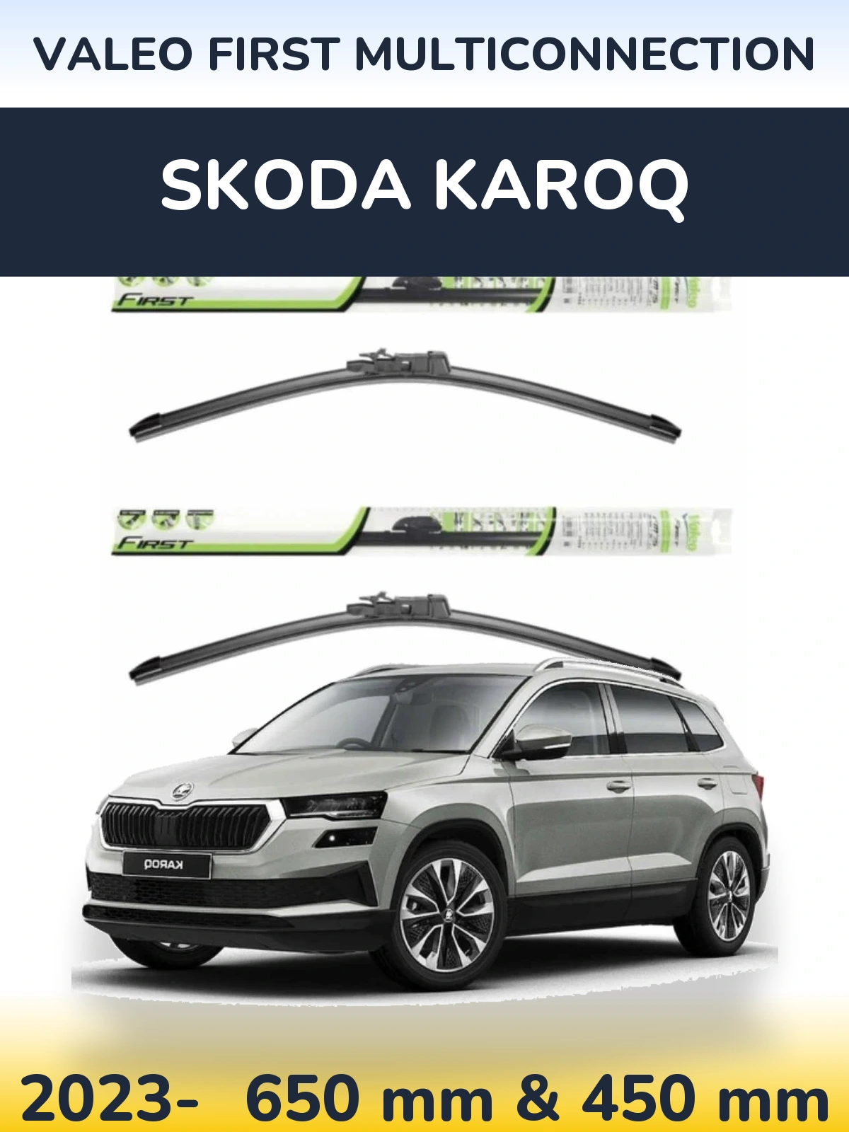 Komplet przednich wycieraczek Valeo First MultiConnection 650 & 450 mm do Skoda Karoq 2023-2026