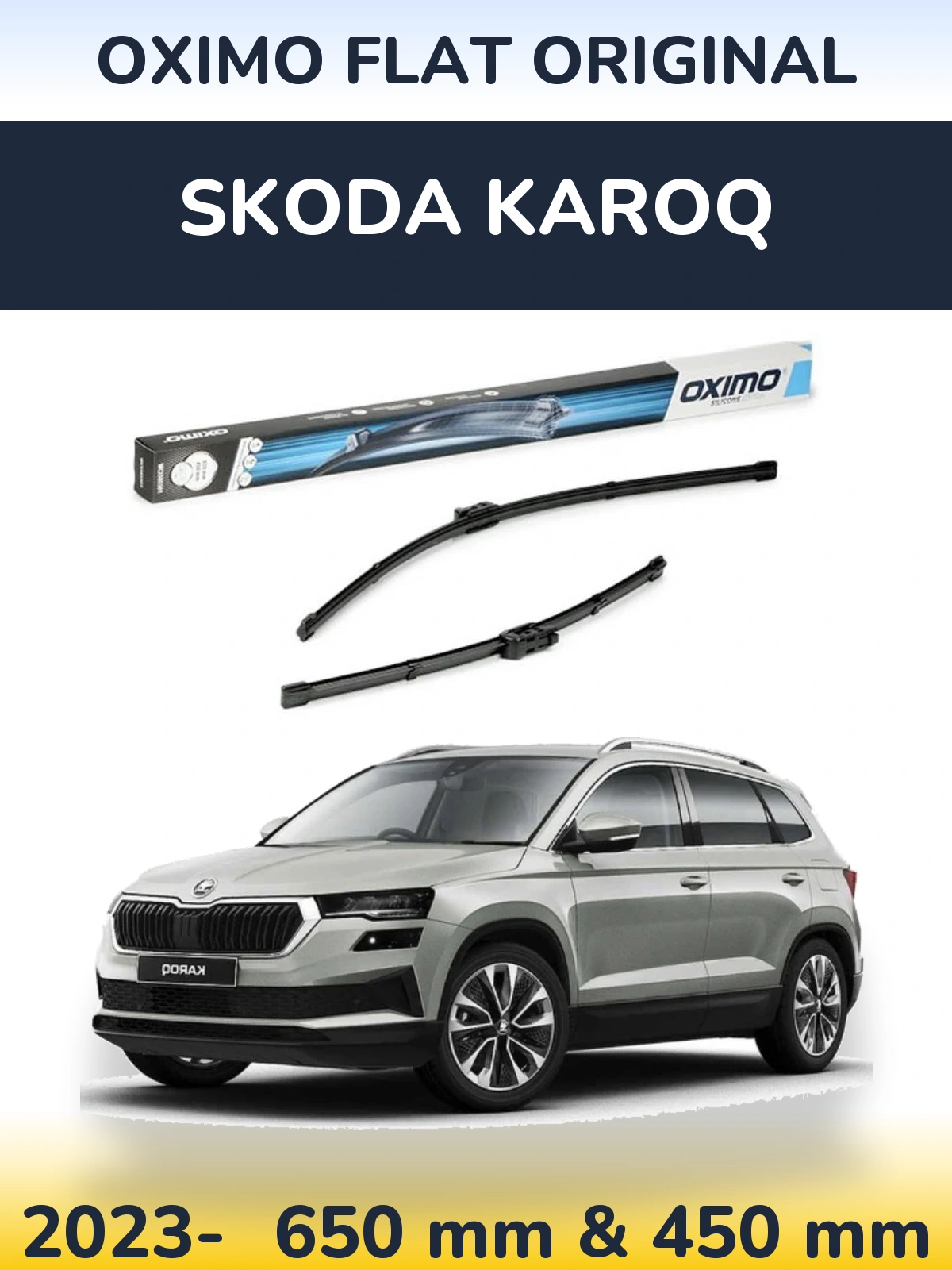 Komplet przednich wycieraczek Oximo Flat Original 650 & 450 mm do Skoda Karoq 2023-2026