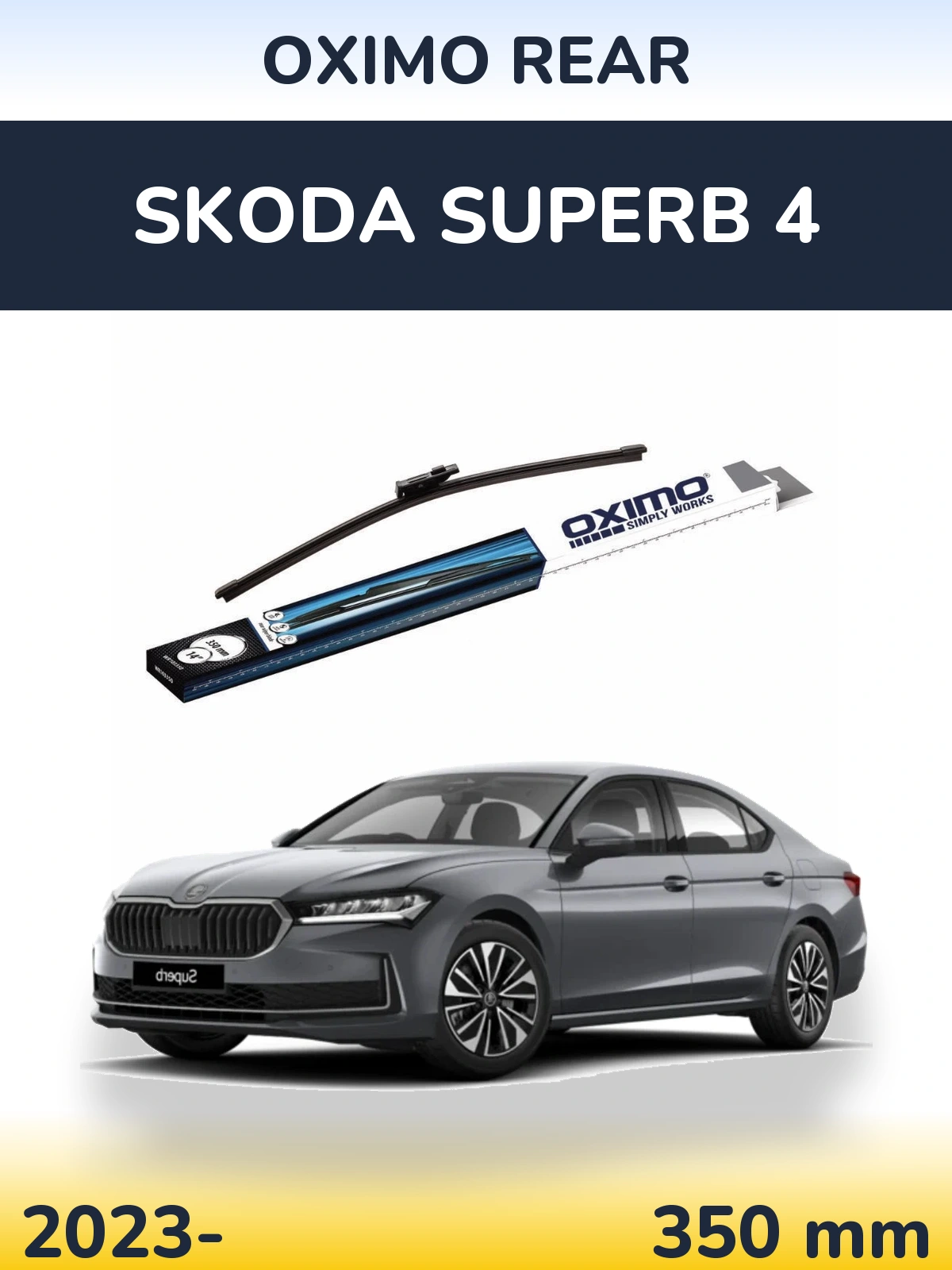 Tylna wycieraczka Oximo Rear 350 mm do Skoda Superb 4 2023-2026