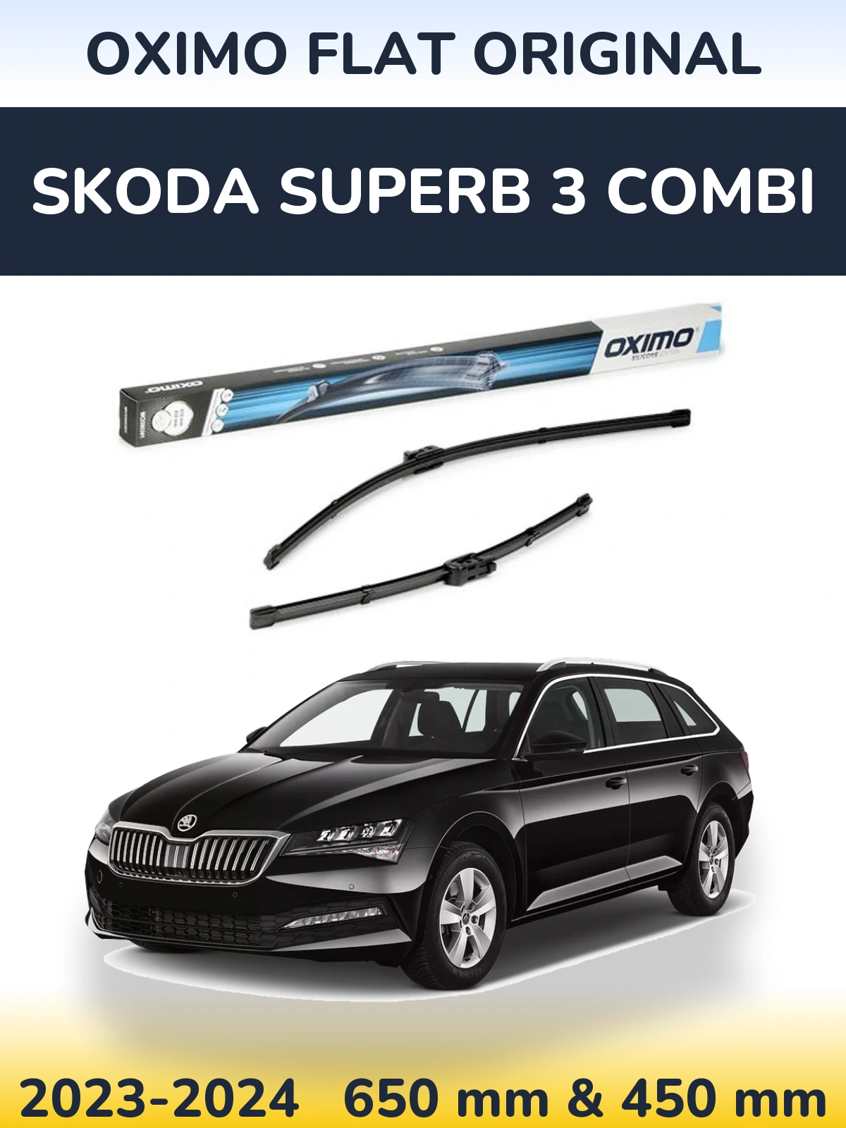 Комплект передніх щіток Oximo Flat Original 650 & 450 мм для Skoda Superb 3 Combi 2023-2024
