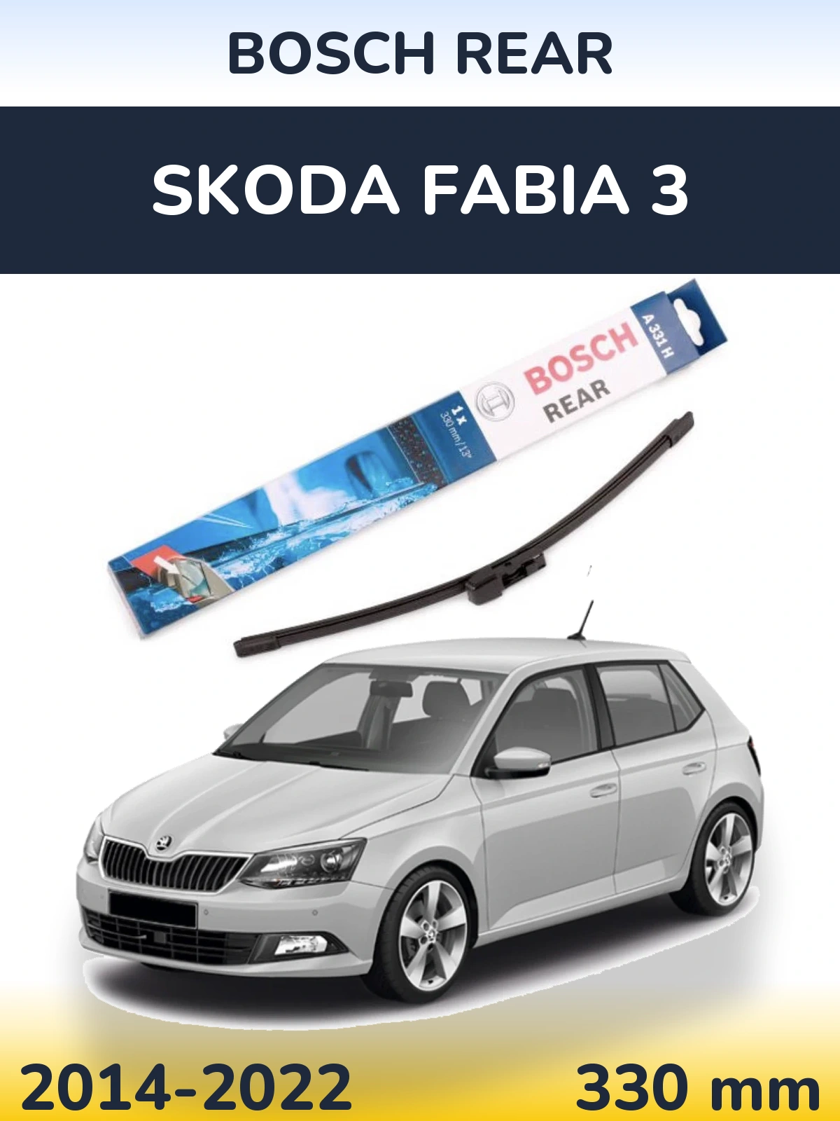 Tylna wycieraczka BOSCH Rear 330 mm do Skoda Fabia 3 2014-2022