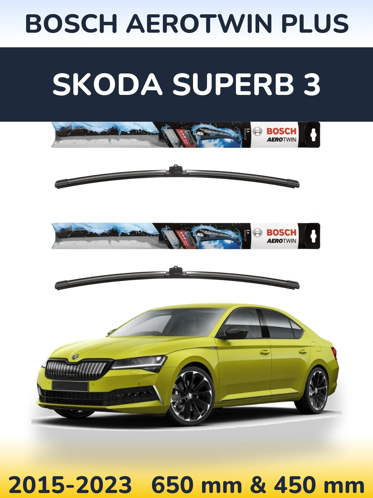 Комплект передних дворников BOSCH AeroTwin Plus 650 & 450 мм для Skoda Superb 3 2015-2023