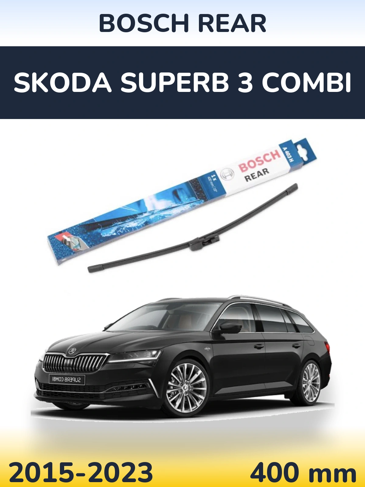 Задня щітка BOSCH Rear 400 мм для Skoda Superb 3 Combi 2015-2023