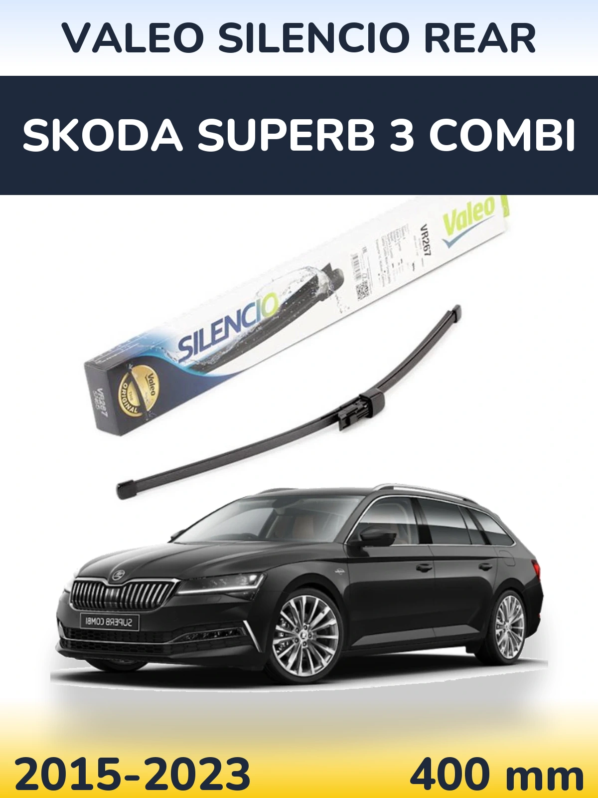 Задня щітка Valeo Silencio Rear 400 мм для Skoda Superb 3 Combi 2015-2023