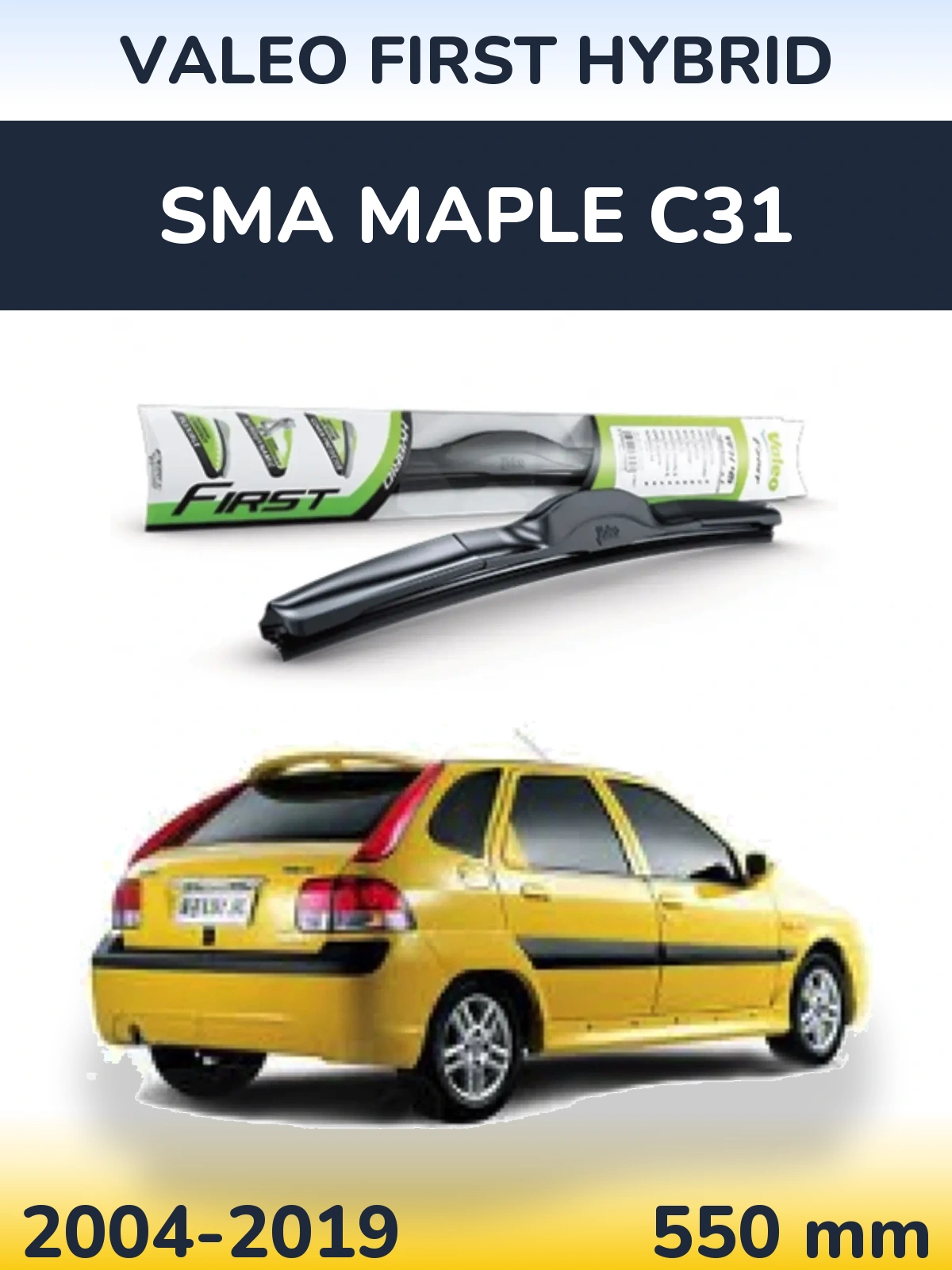 Front wiper blade Valeo First Hybrid 550 mm for SMA Maple C31 2004-2019