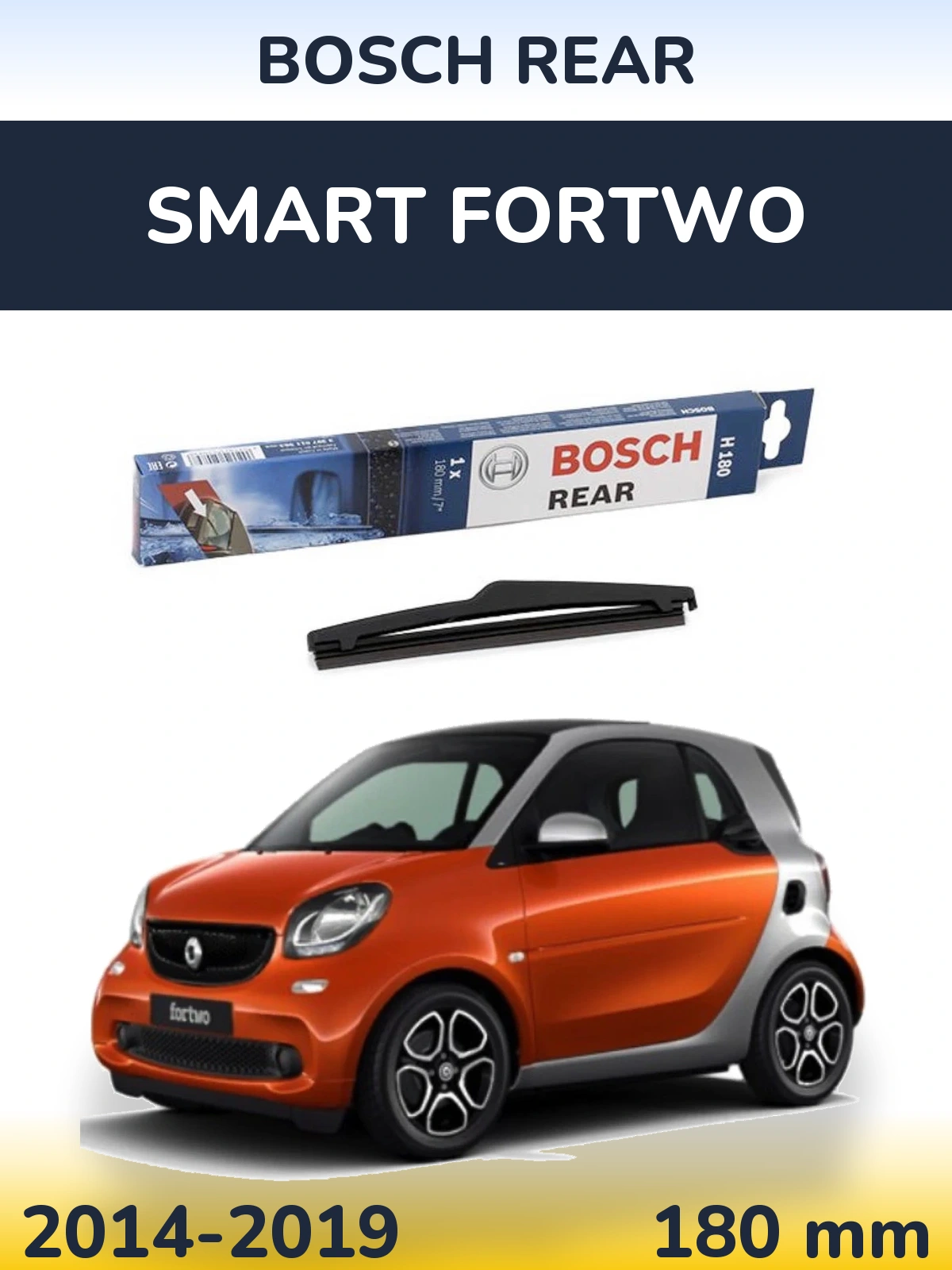 Задний дворник BOSCH Rear 180 мм для Smart Fortwo 2014-2019