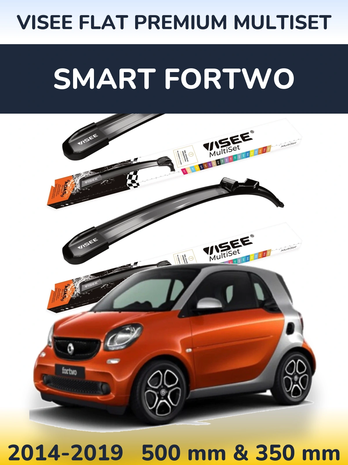 Komplet przednich wycieraczek VISEE FLAT PREMIUM MultiSet 500 & 350 mm do Smart Fortwo 2014-2019