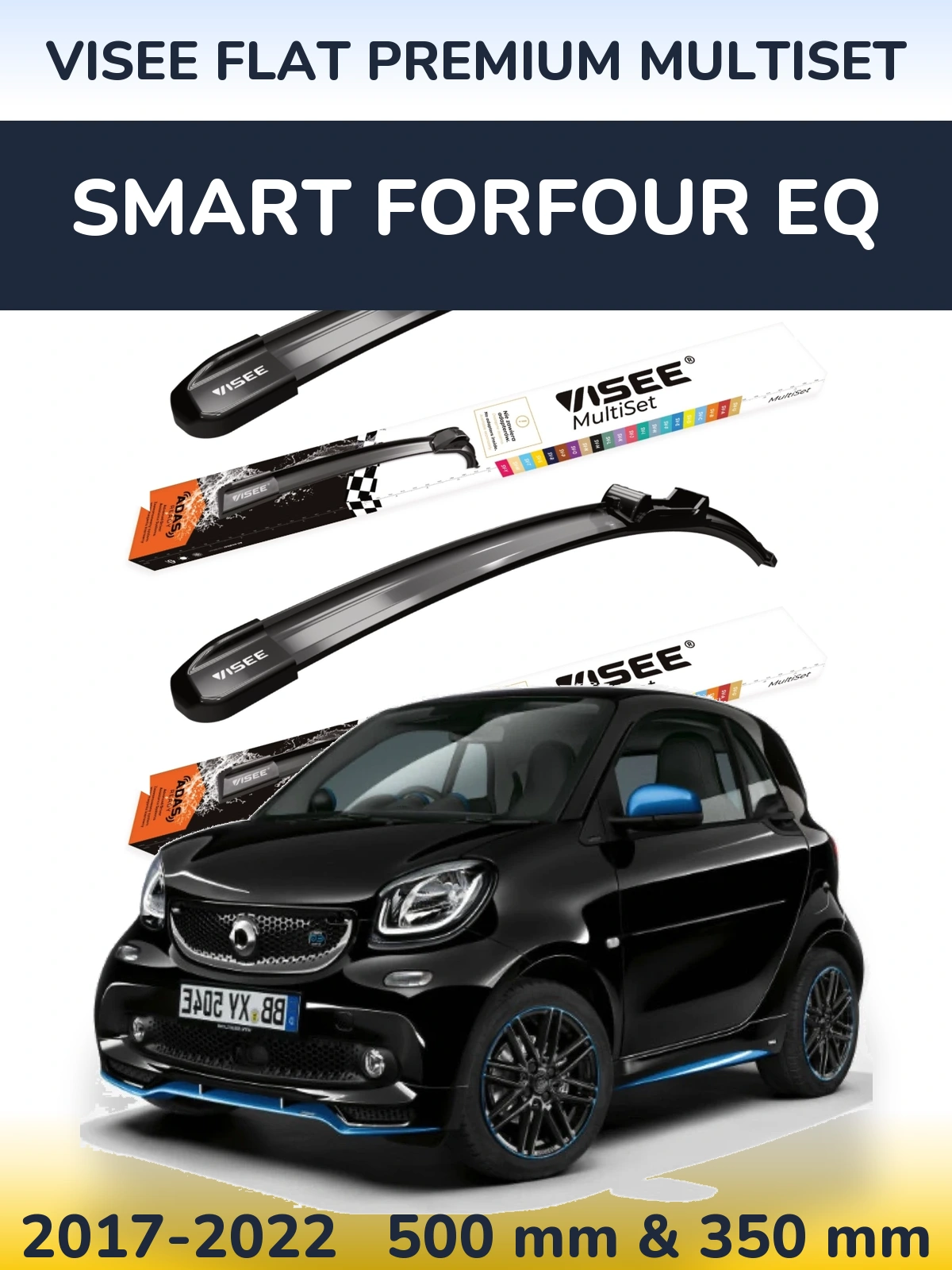 Komplet przednich wycieraczek VISEE FLAT PREMIUM MultiSet 500 & 350 mm do Smart Forfour EQ 2017-2022