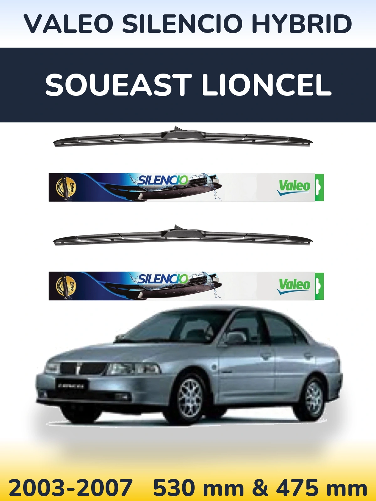 Front wiper blade set Valeo Silencio Hybrid 530 & 475 mm for Soueast Lioncel 2003-2007