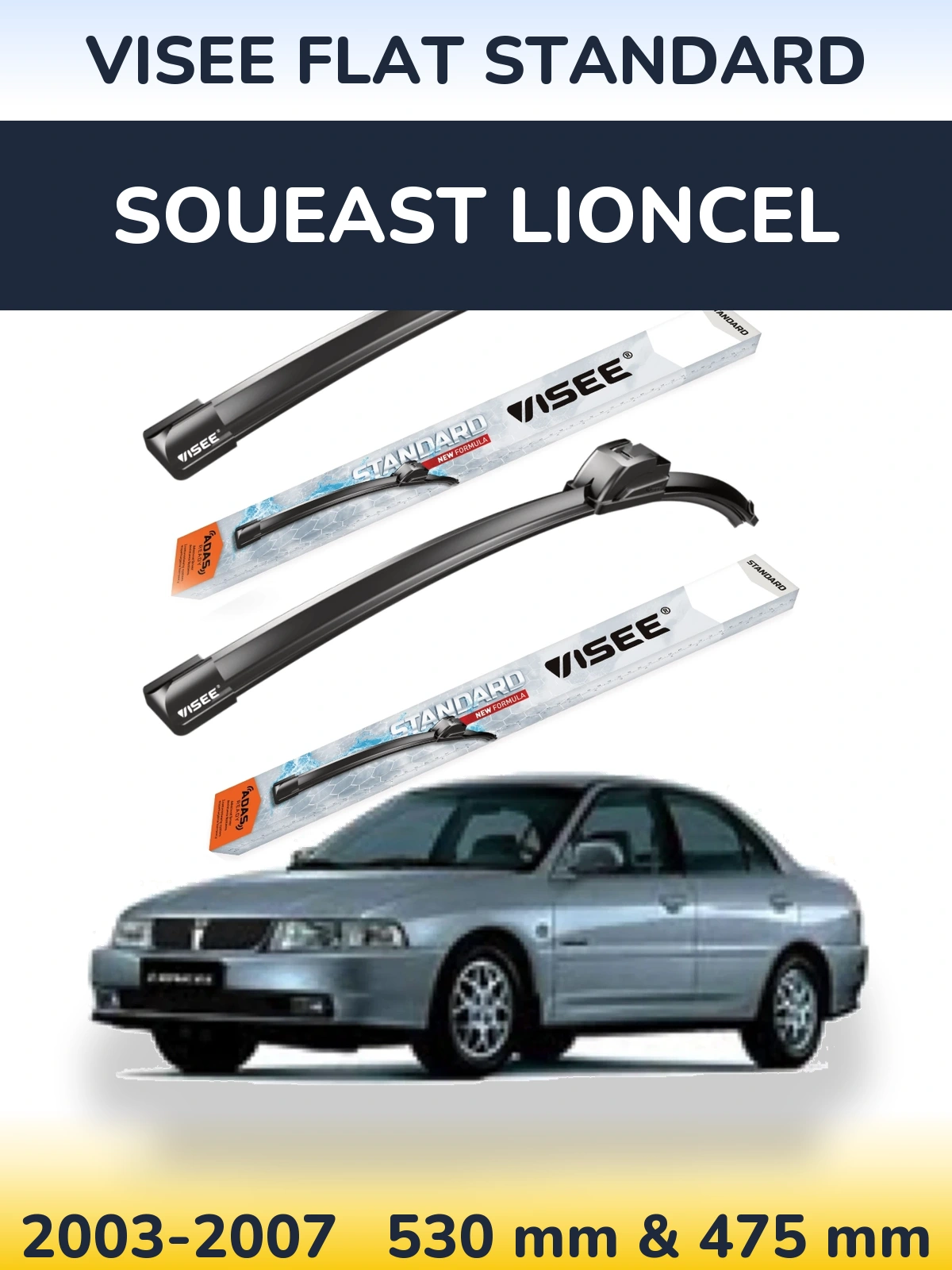 Front wiper blade set VISEE FLAT STANDARD 530 & 475 mm for Soueast Lioncel 2003-2007