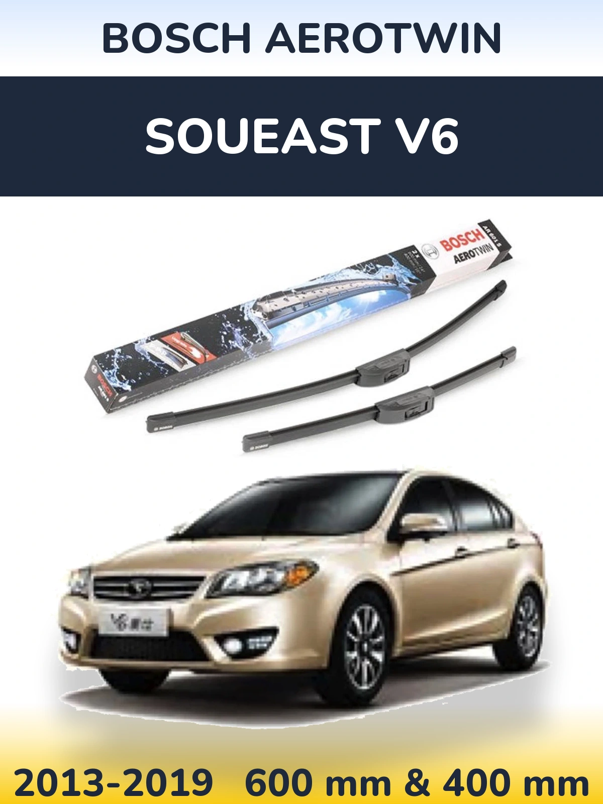 Комплект передніх щіток BOSCH AeroTwin 600 & 400 мм для Soueast V6 2013-2019