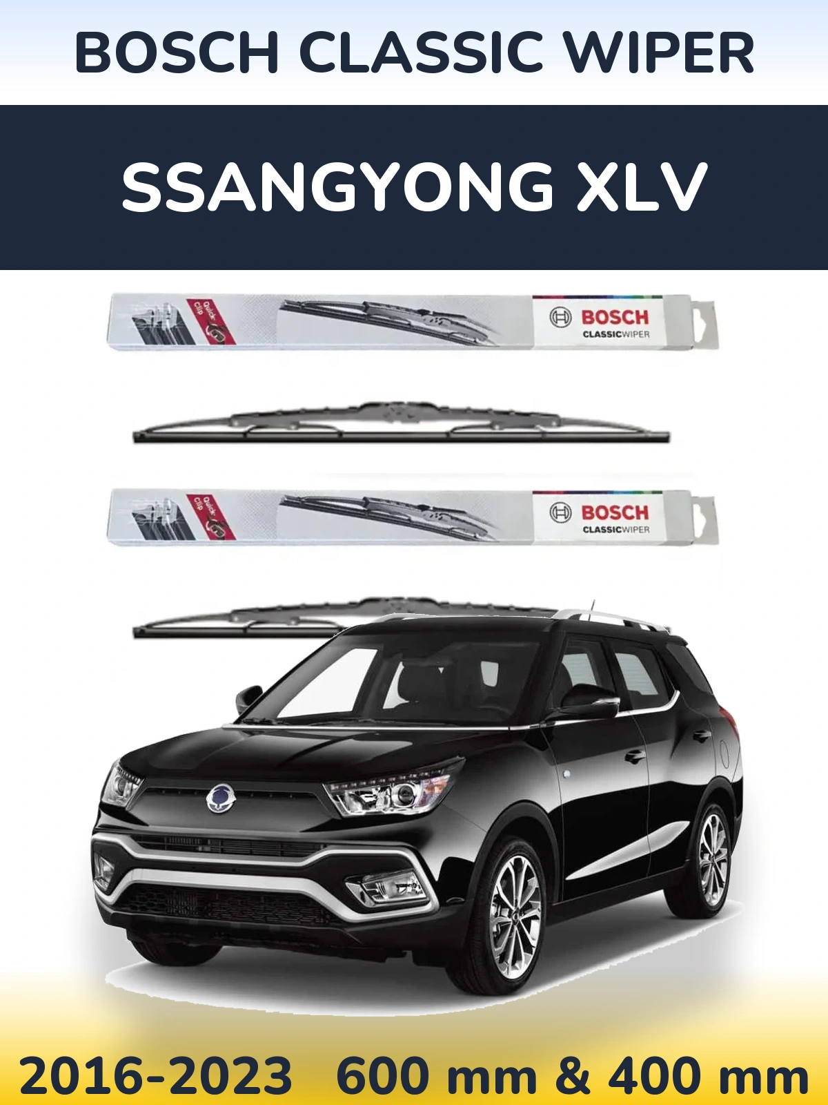 Front wiper blade set BOSCH Classic Wiper 600 & 400 mm for SsangYong XLV 2016-2023
