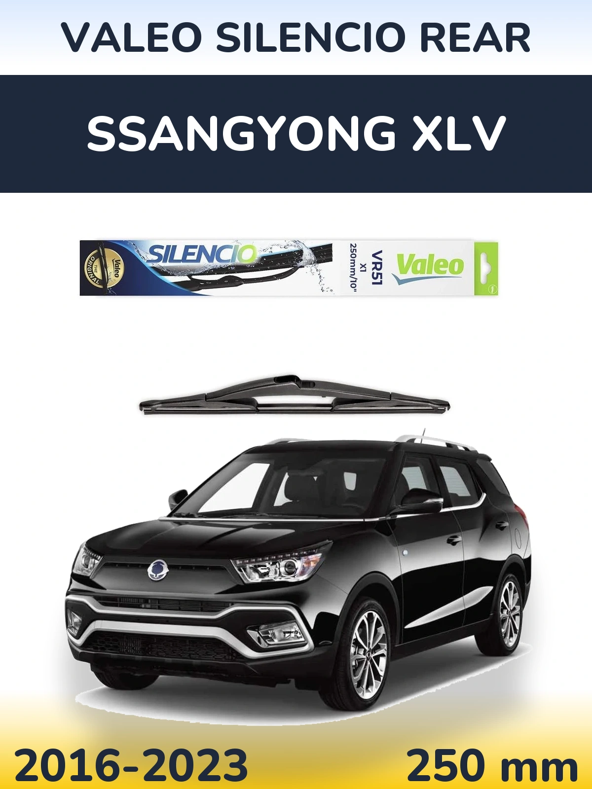 Rear wiper blade Valeo Silencio Rear 250 mm for SsangYong XLV 2016-2023