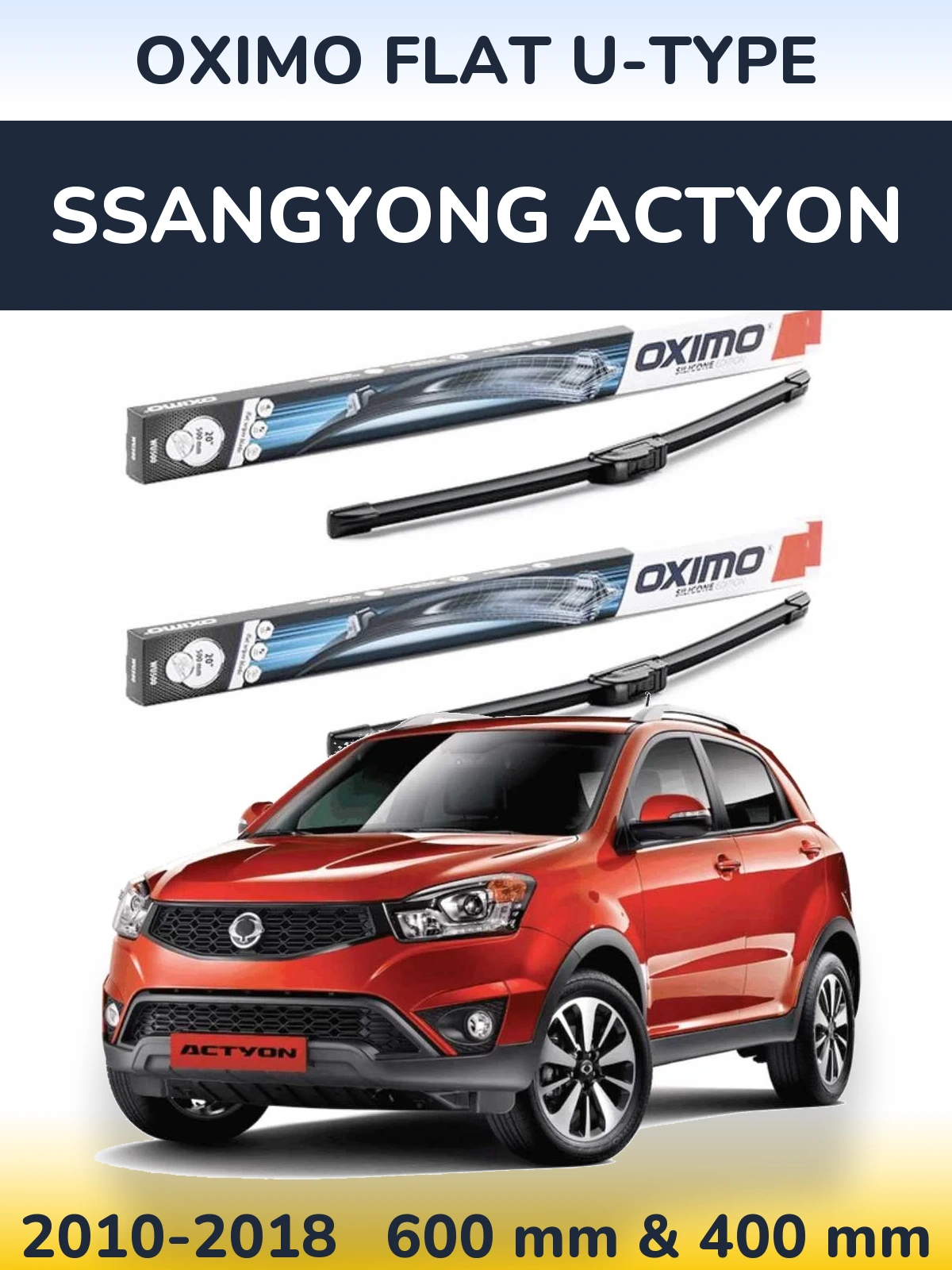 Front wiper blade set Oximo Flat U-type 600 & 400 mm for SsangYong Actyon 2010-2018