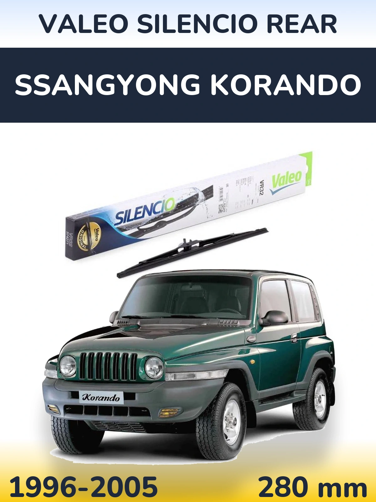 Rear wiper blade Valeo Silencio Rear 280 mm for SsangYong Korando 1996-2005