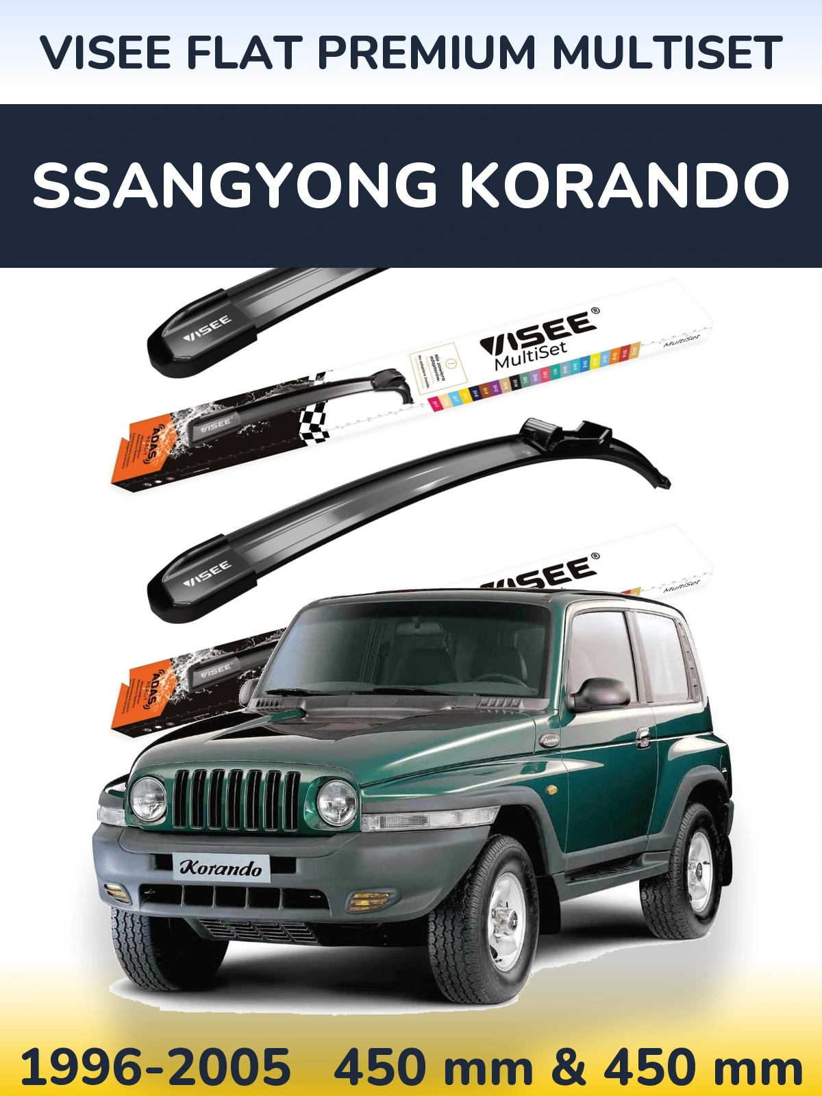 Front wiper blade set VISEE FLAT PREMIUM MultiSet 450 & 450 mm for SsangYong Korando 1996-2005