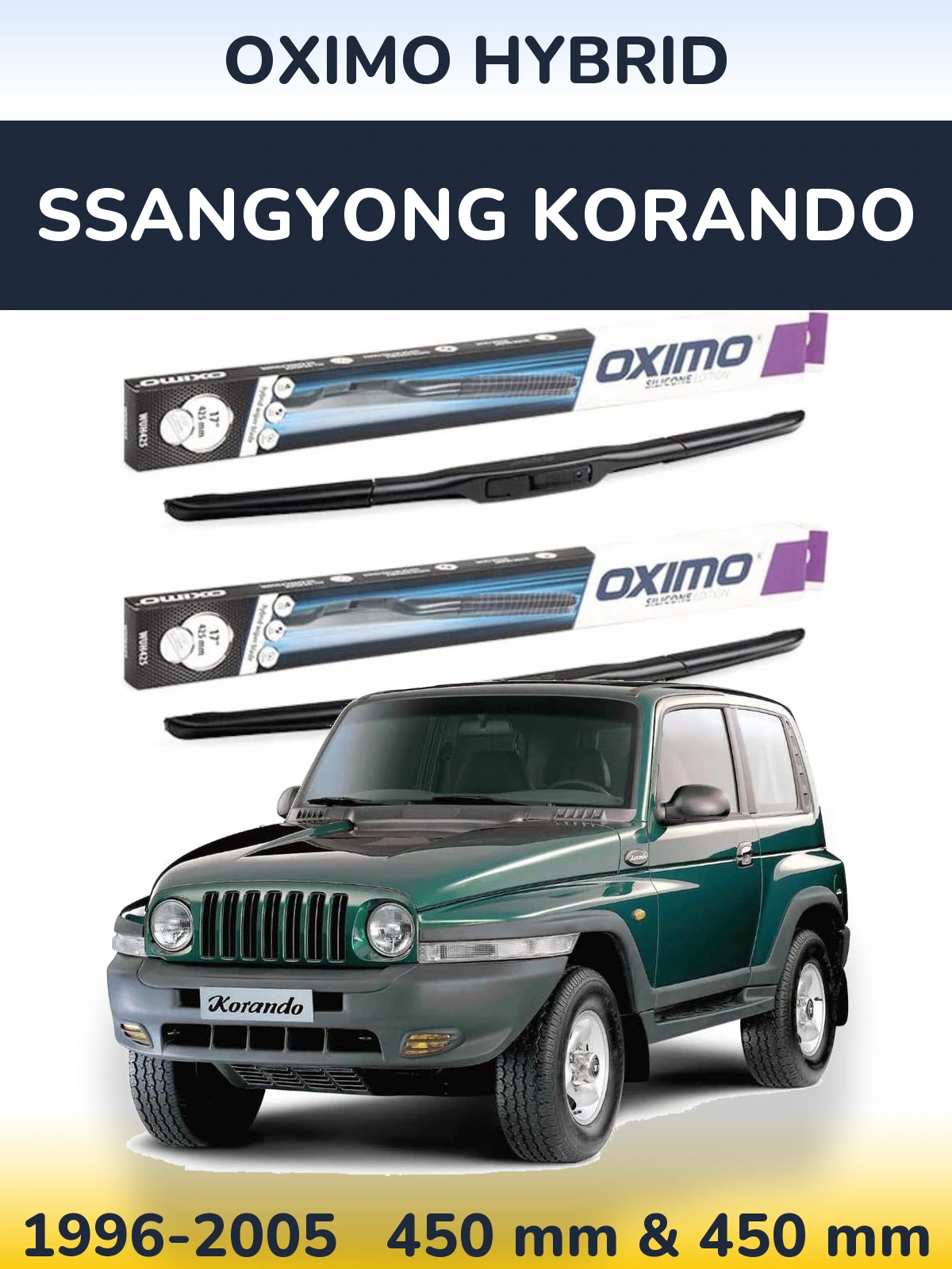 Комплект передних дворников Oximo Hybrid 450 & 450 мм для SsangYong Korando 1996-2005