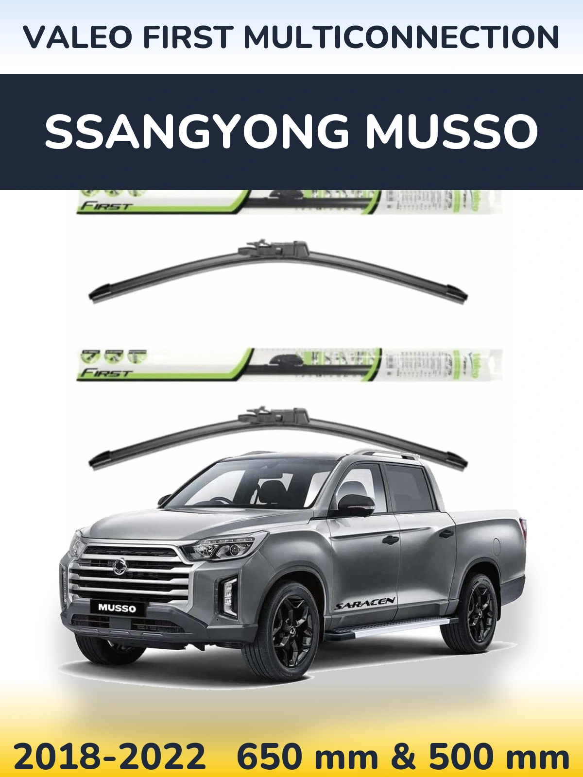 Front wiper blade set Valeo First MultiConnection 650 & 500 mm for SsangYong Musso 2018-2022