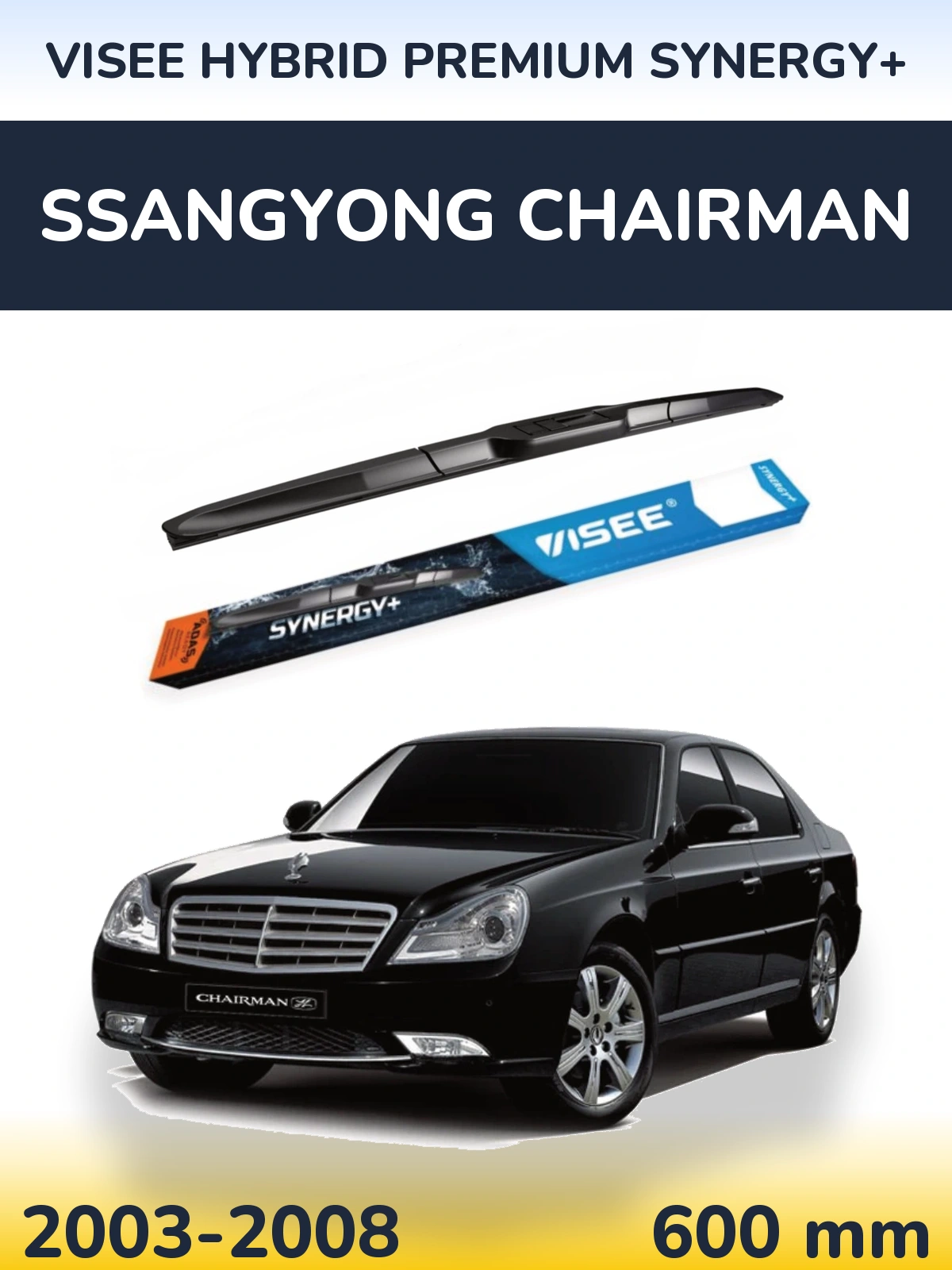Front wiper blade VISEE HYBRID PREMIUM SYNERGY+ 600 mm for SsangYong Chairman 2003-2008