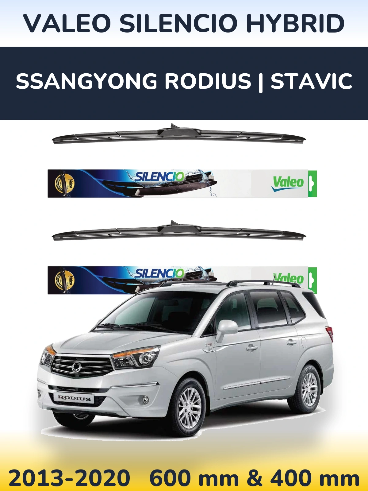 Комплект передніх щіток Valeo Silencio Hybrid 600 & 400 мм для SsangYong Rodius | Stavic 2013-2020