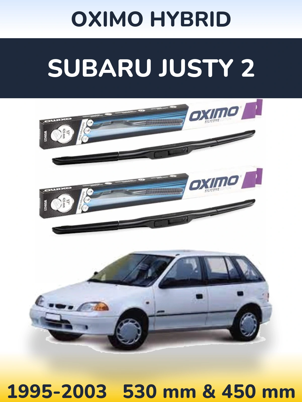 Комплект передніх щіток Oximo Hybrid 530 & 450 мм для Subaru Justy 2 1995-2003