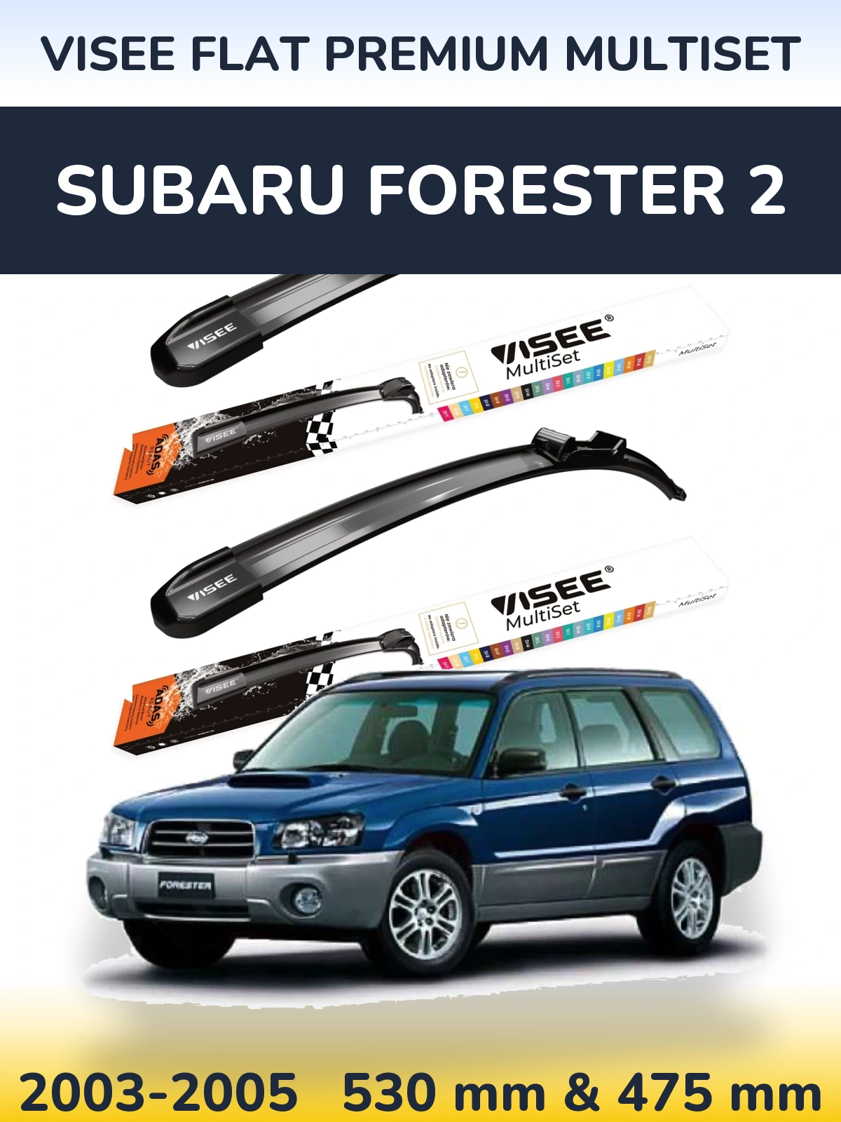 Komplet przednich wycieraczek VISEE FLAT PREMIUM MultiSet 530 & 475 mm do Subaru Forester 2 2003-2005