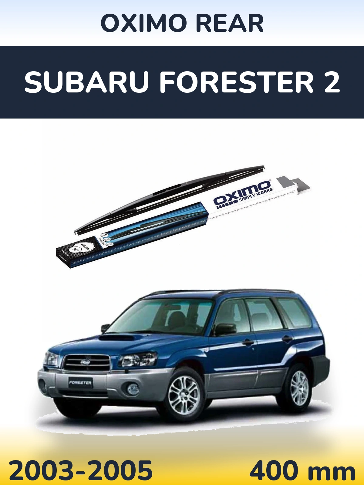 Rear wiper blade Oximo Rear 400 mm for Subaru Forester 2 2003-2005
