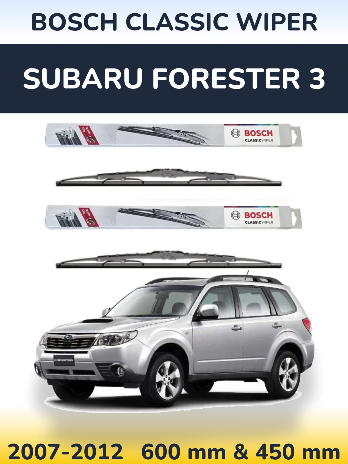 Комплект передних дворников BOSCH Classic Wiper 600 & 450 мм для Subaru Forester 3 2007-2012