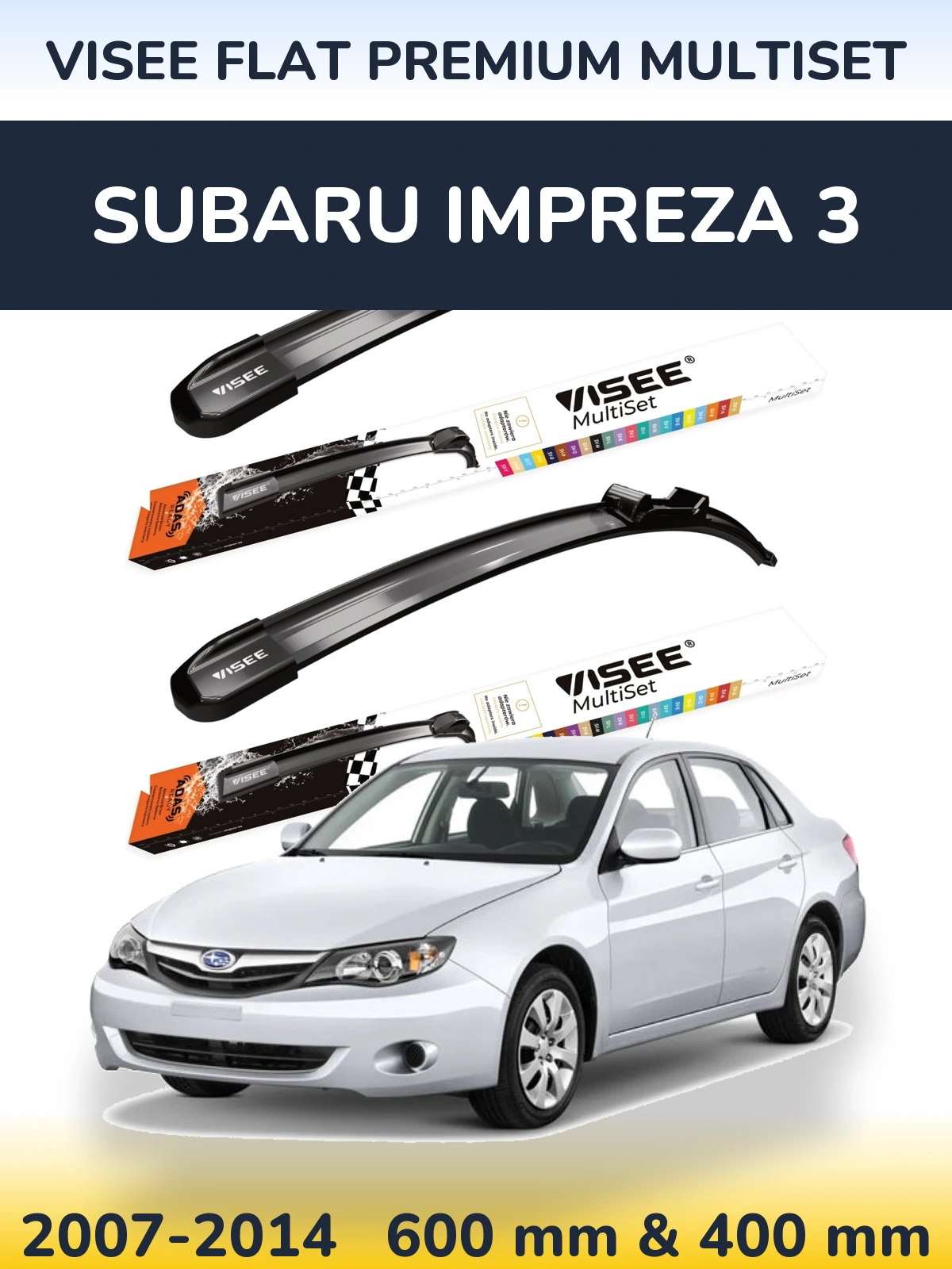 Komplet przednich wycieraczek VISEE FLAT PREMIUM MultiSet 600 & 400 mm do Subaru Impreza 3 2007-2014