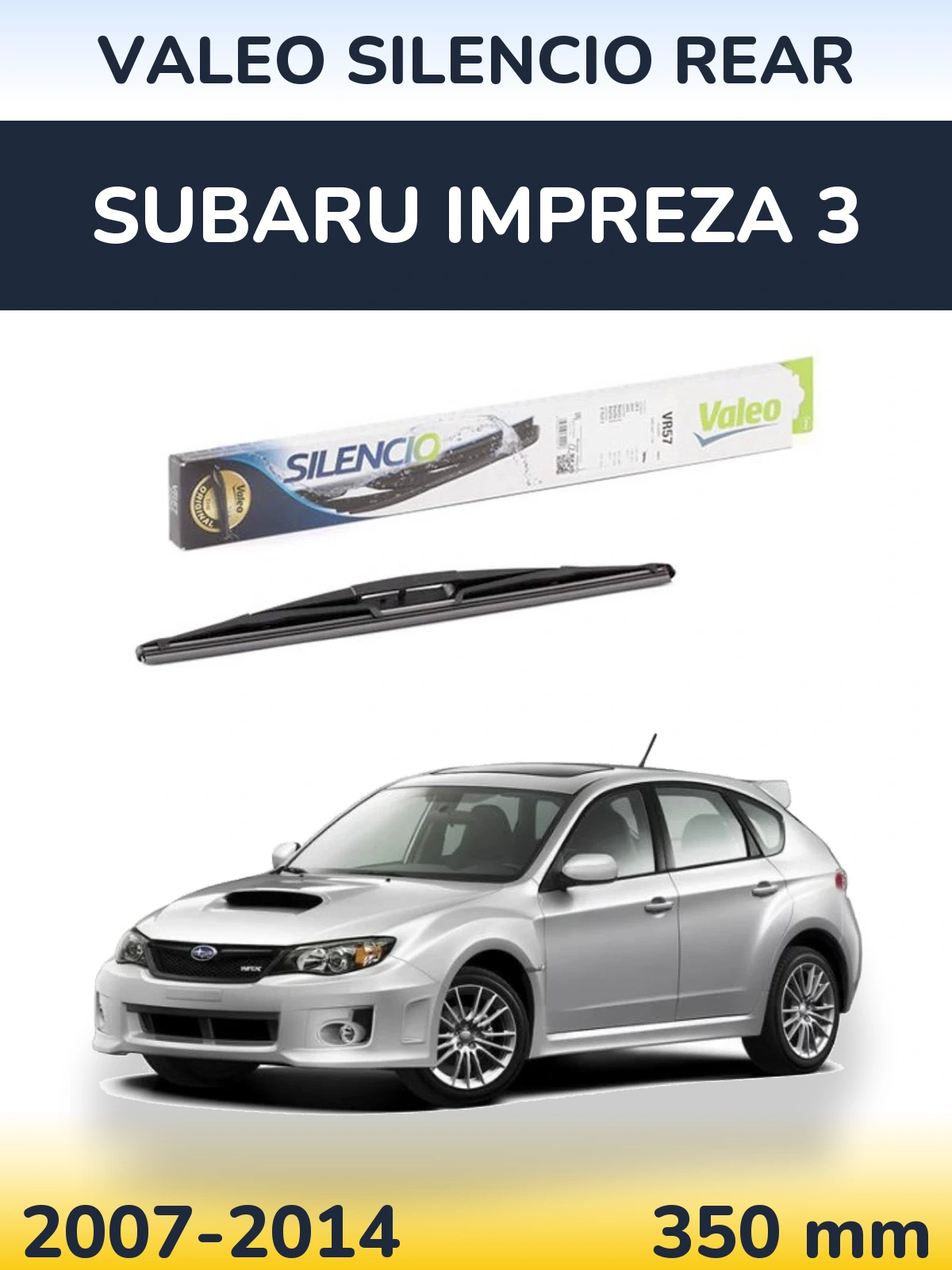 Задня щітка Valeo Silencio Rear 345 мм для Subaru Impreza 3 2007-2014