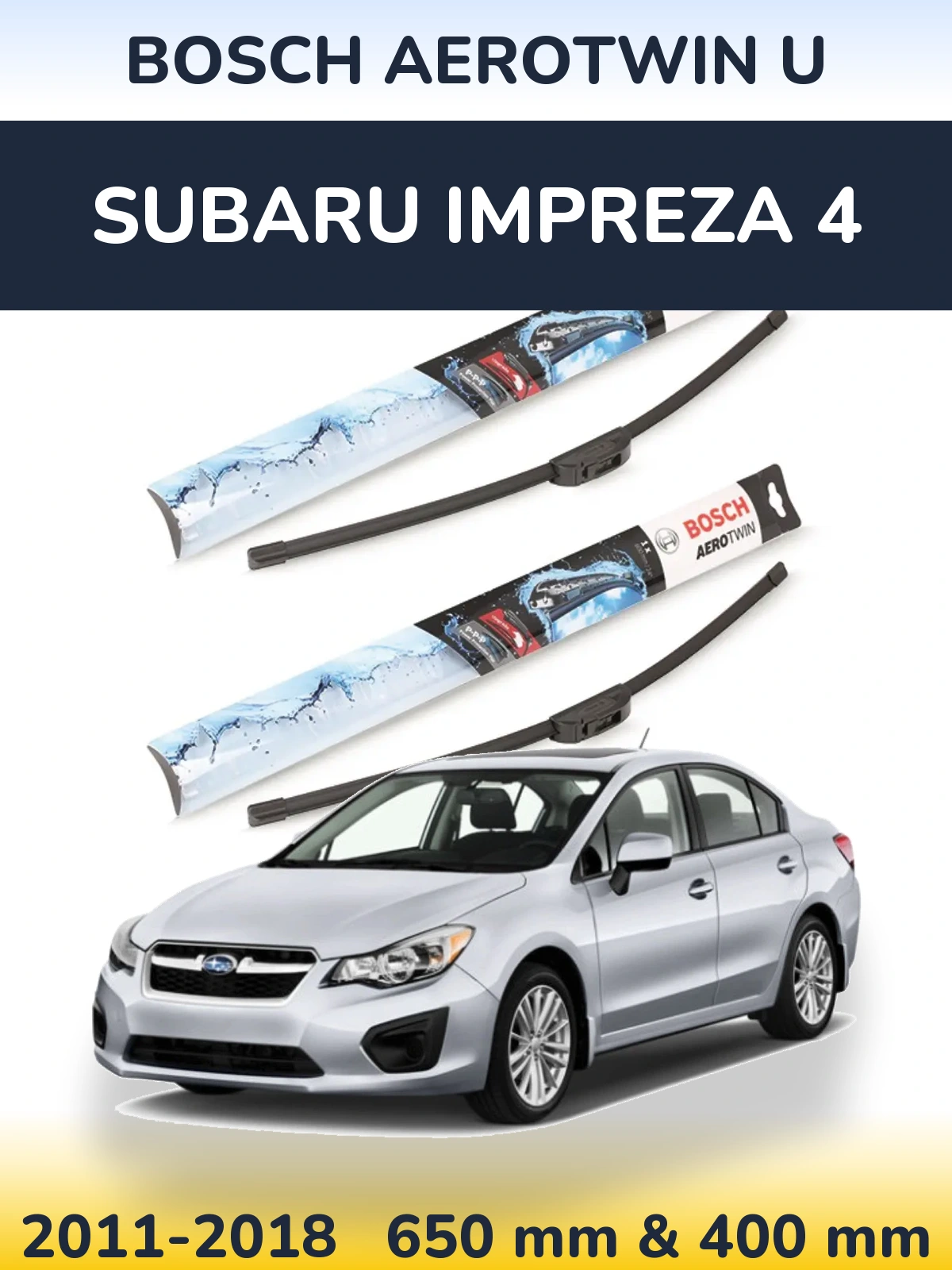 Front wiper blade set BOSCH AeroTwin U 650 & 400 mm for Subaru Impreza 4 2011-2018