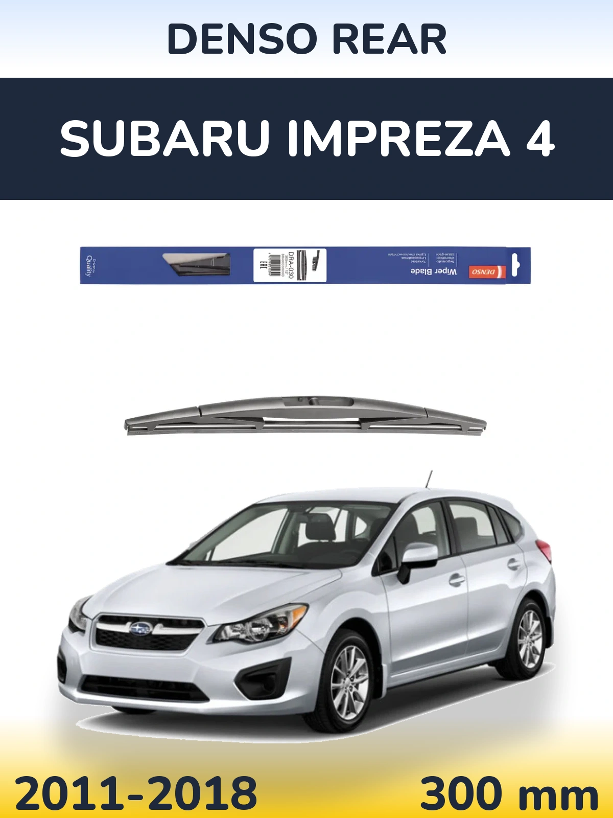 Задний дворник Denso Rear 300 мм для Subaru Impreza 4 2011-2018