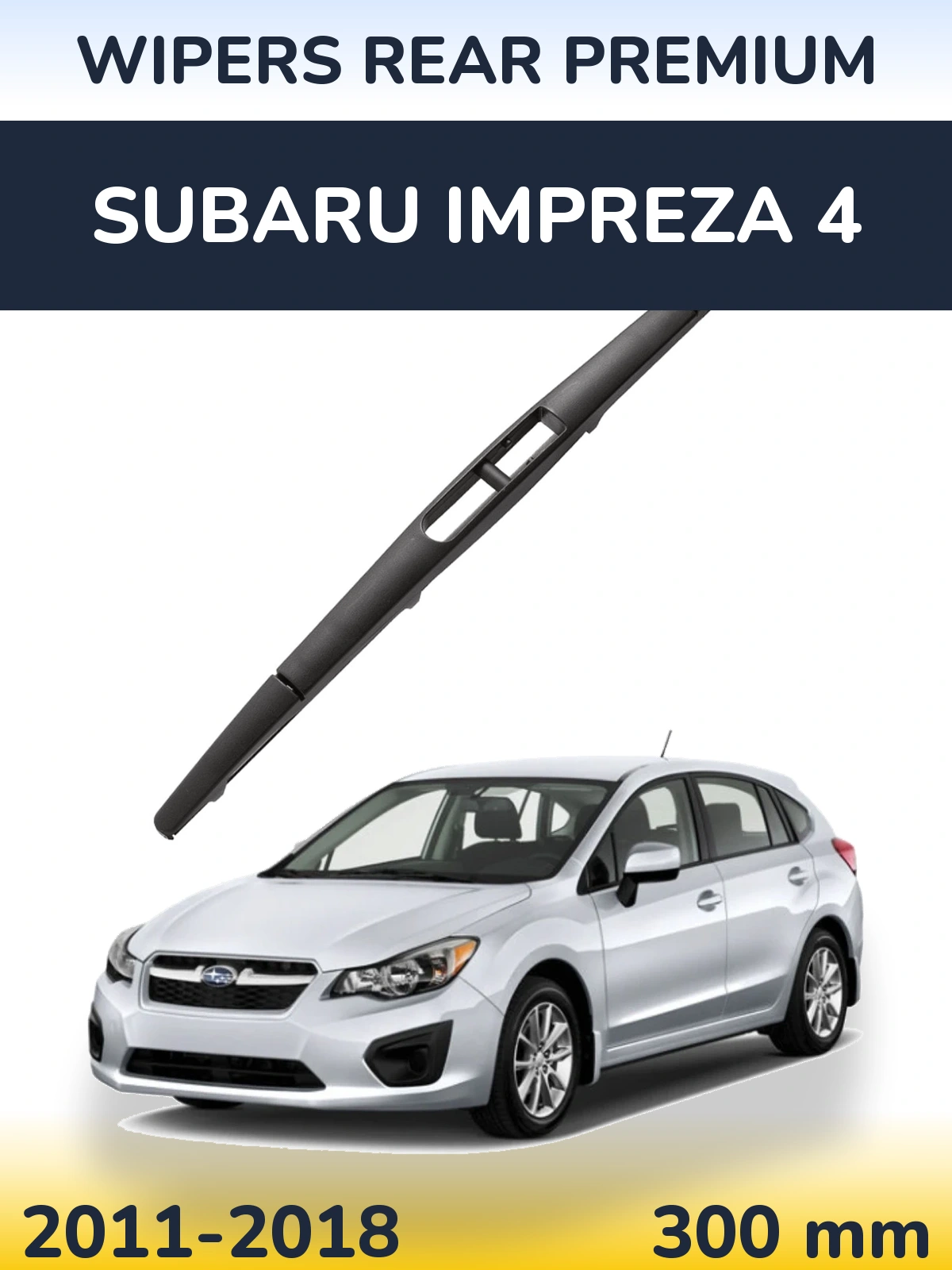 Tylna wycieraczka WIPERS REAR PREMIUM 300 mm do Subaru Impreza 4 2011-2018