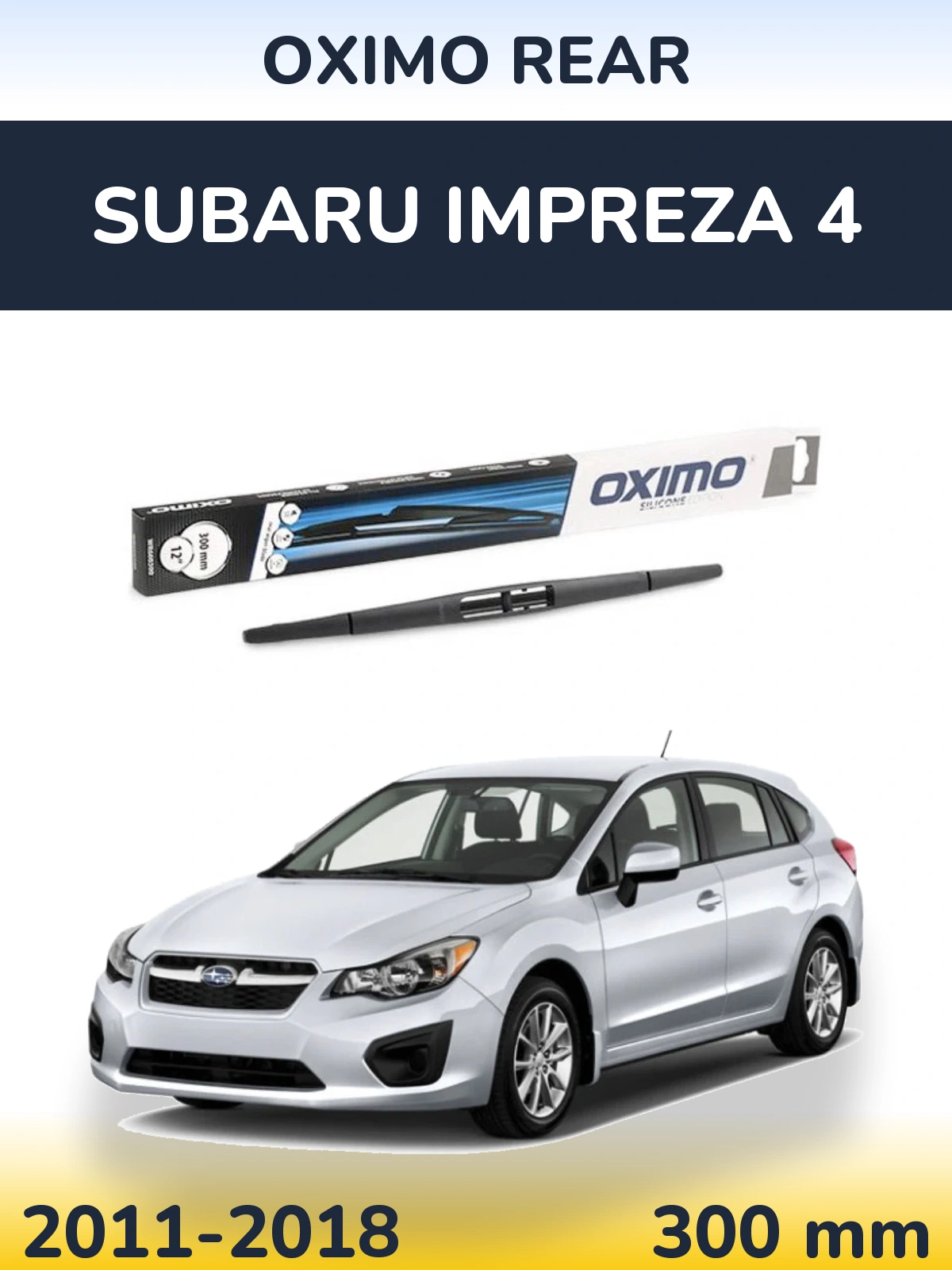 Tylna wycieraczka Oximo Rear 300 mm do Subaru Impreza 4 2011-2018