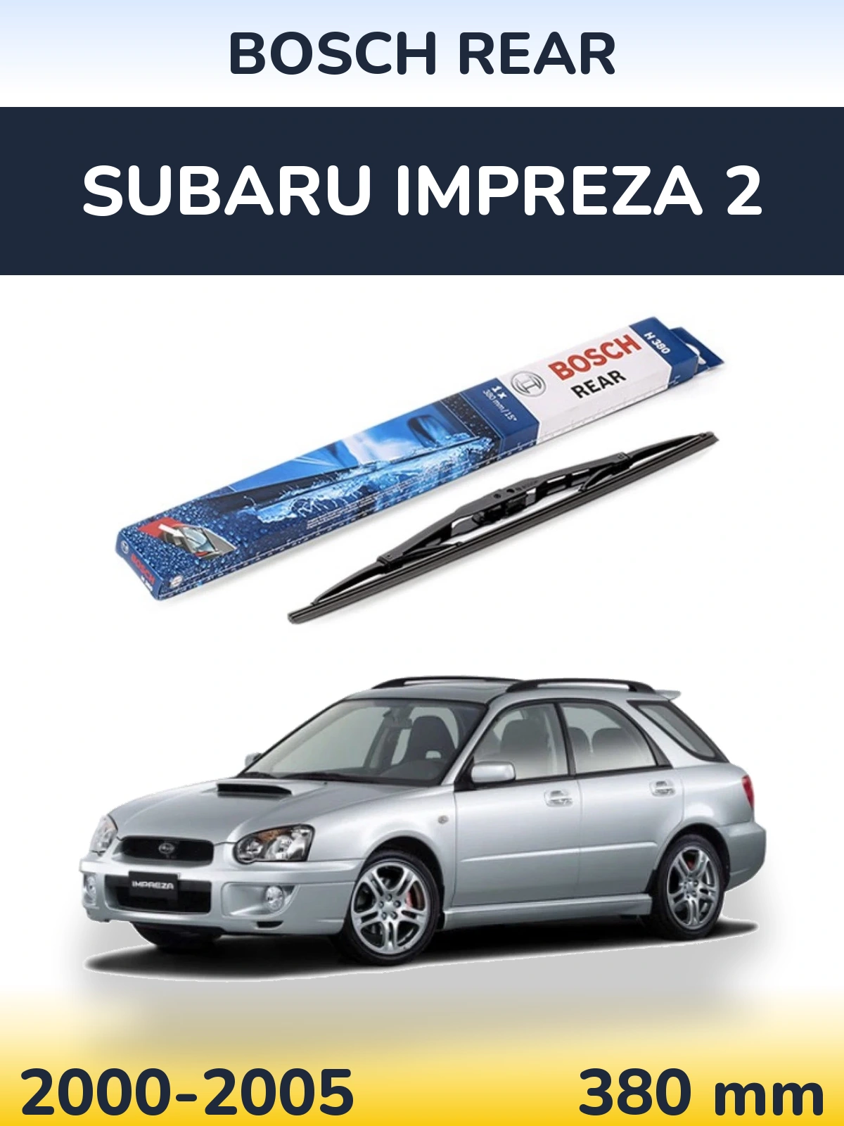 Задня щітка BOSCH Rear 380 мм для Subaru Impreza 2 2000-2005