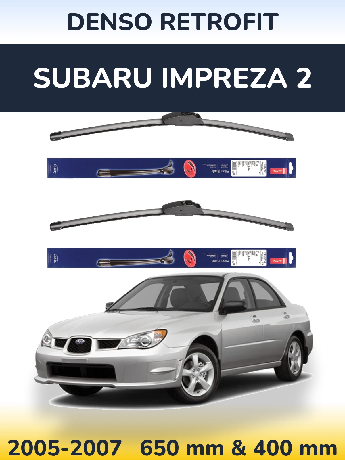 Комплект передних дворников Denso Retrofit 650 & 400 мм для Subaru Impreza 2 2005-2007