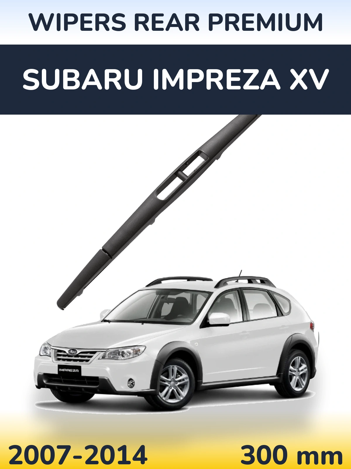 Rear wiper blade WIPERS REAR PREMIUM 300 mm for Subaru Impreza XV 2007-2014