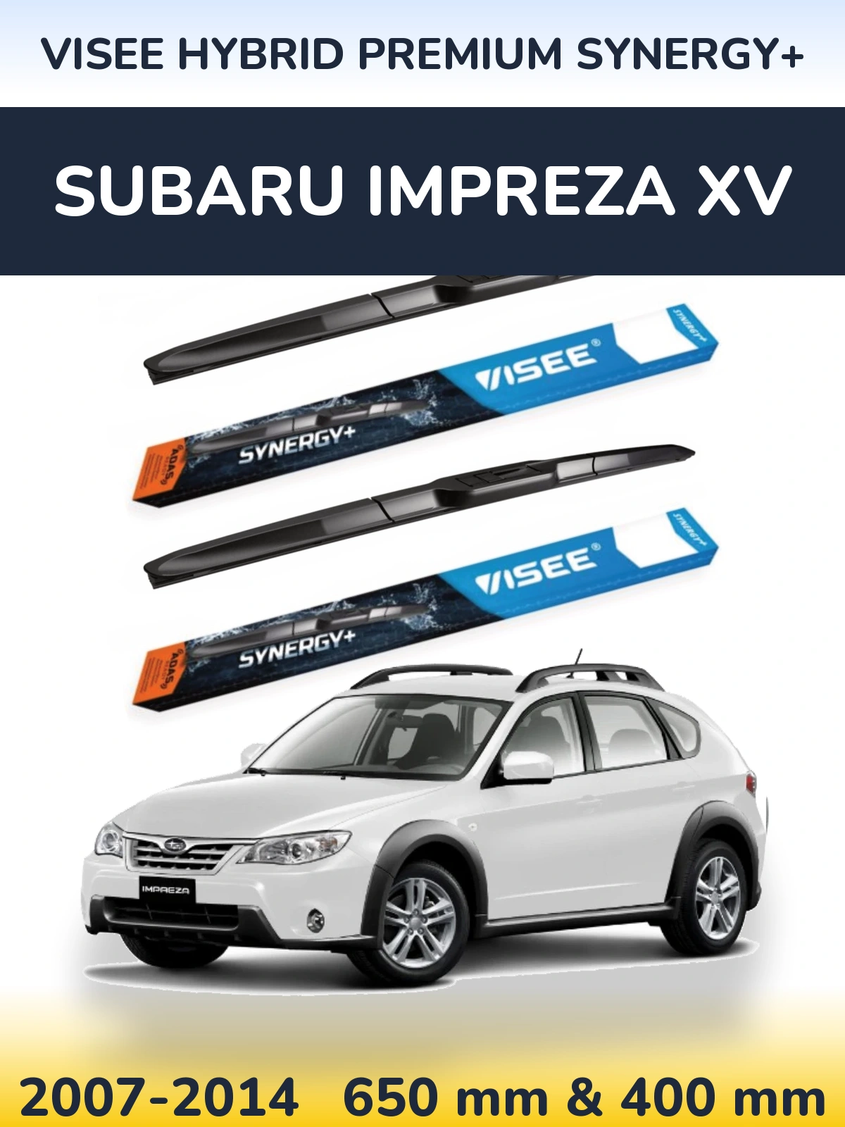 Комплект передніх щіток VISEE HYBRID PREMIUM SYNERGY+ 650 & 400 мм для Subaru Impreza XV 2007-2014