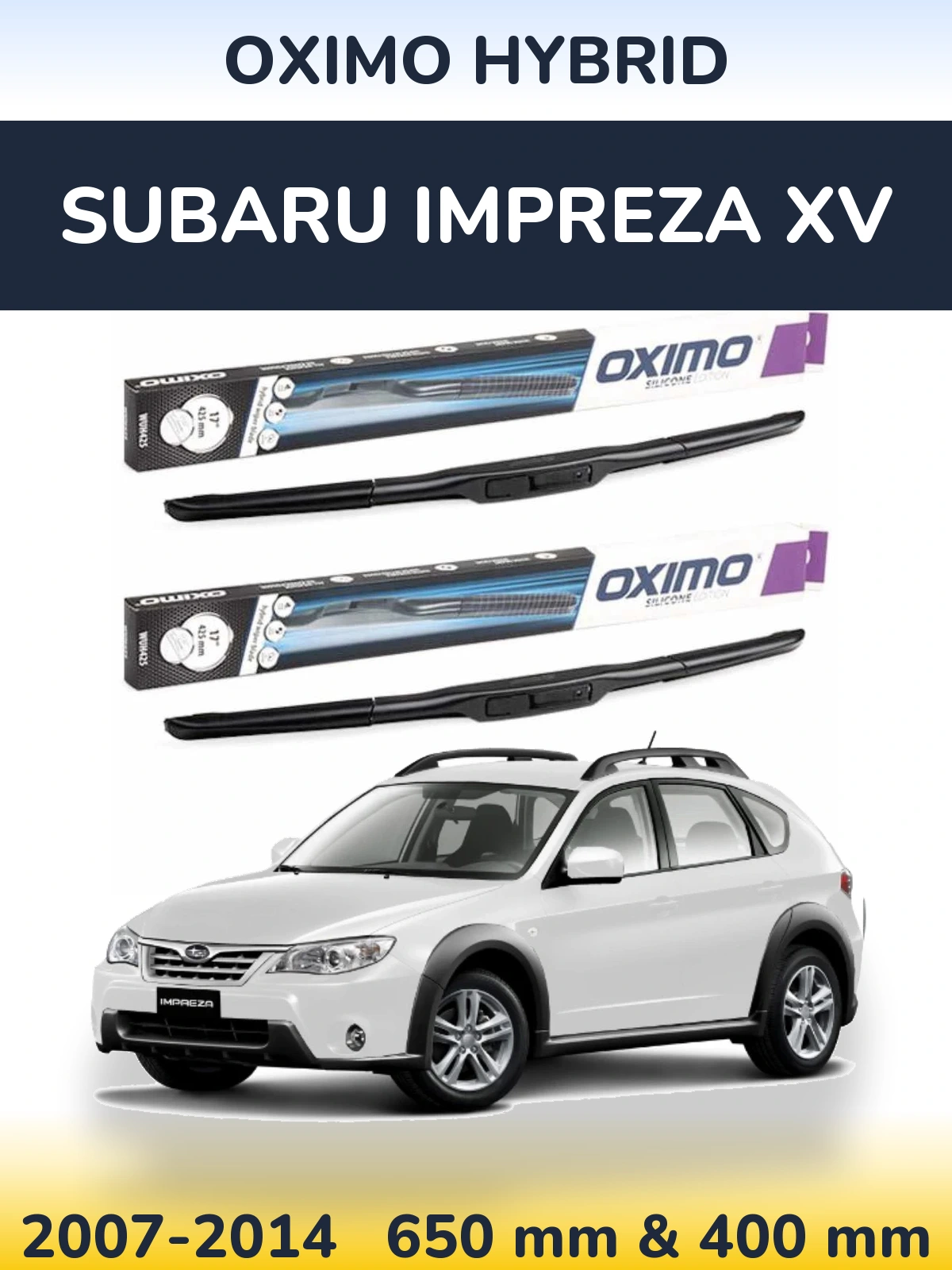Komplet przednich wycieraczek Oximo Hybrid 650 & 400 mm do Subaru Impreza XV 2007-2014