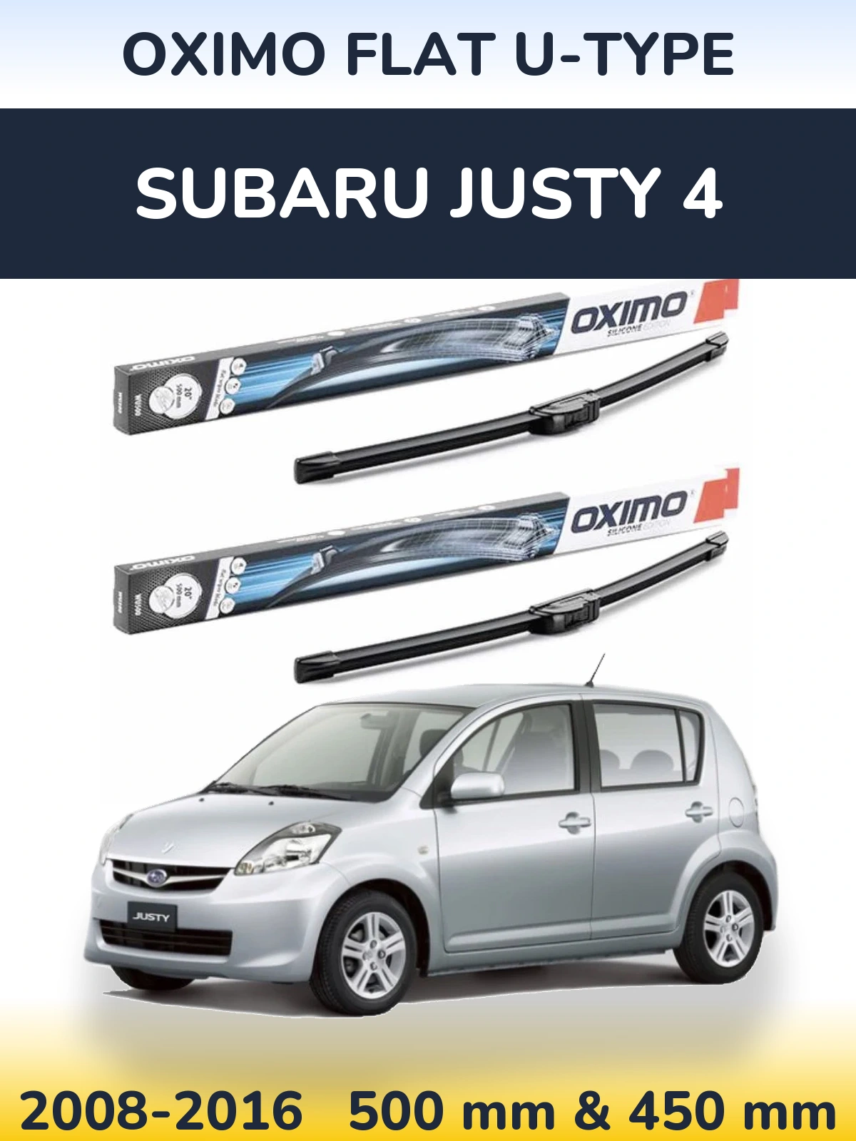 Комплект передніх щіток Oximo Flat U-type 500 & 450 мм для Subaru Justy 4 2008-2016