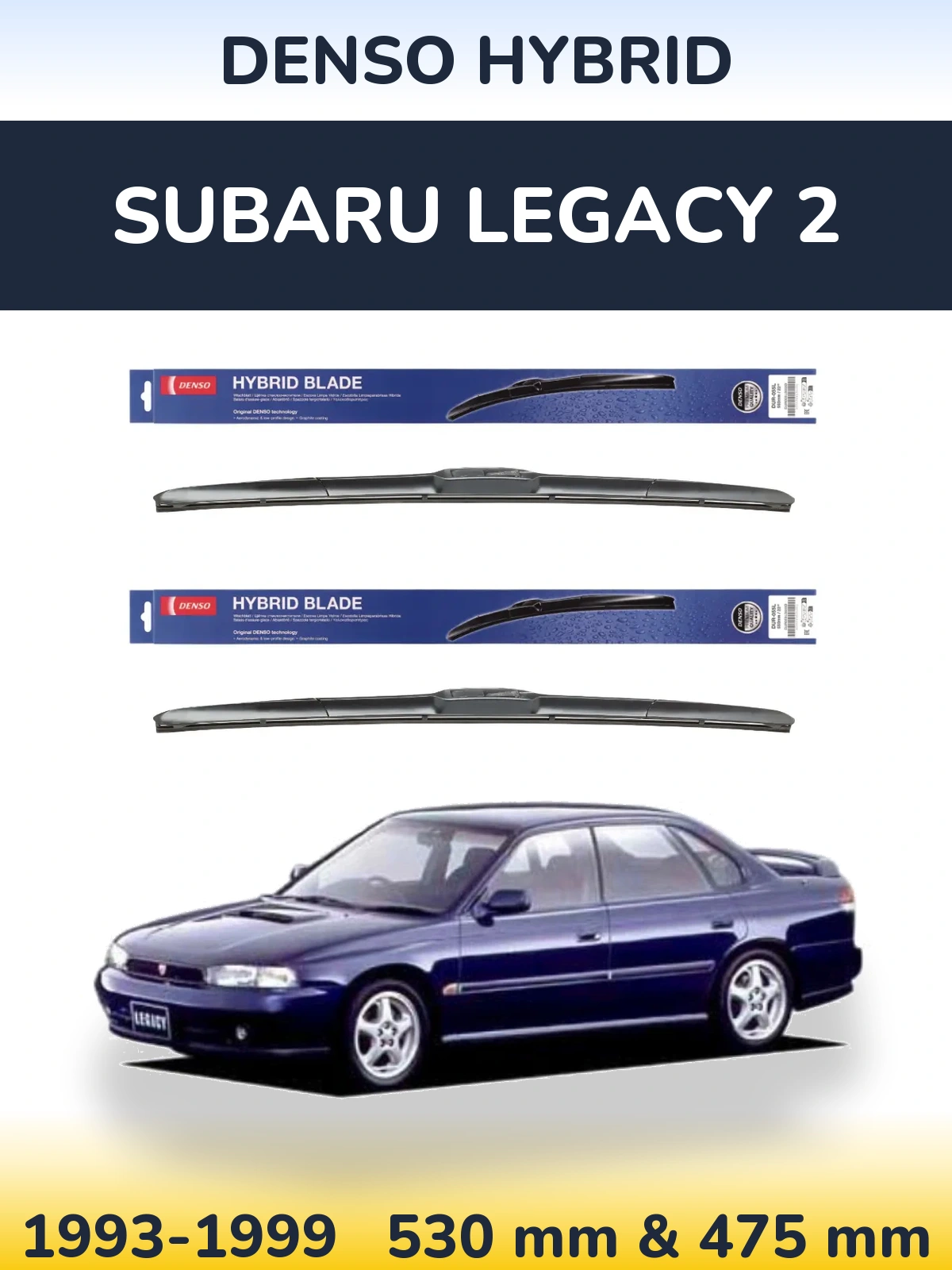 Komplet przednich wycieraczek Denso Hybrid 530 & 475 mm do Subaru Legacy 2 1993-1999