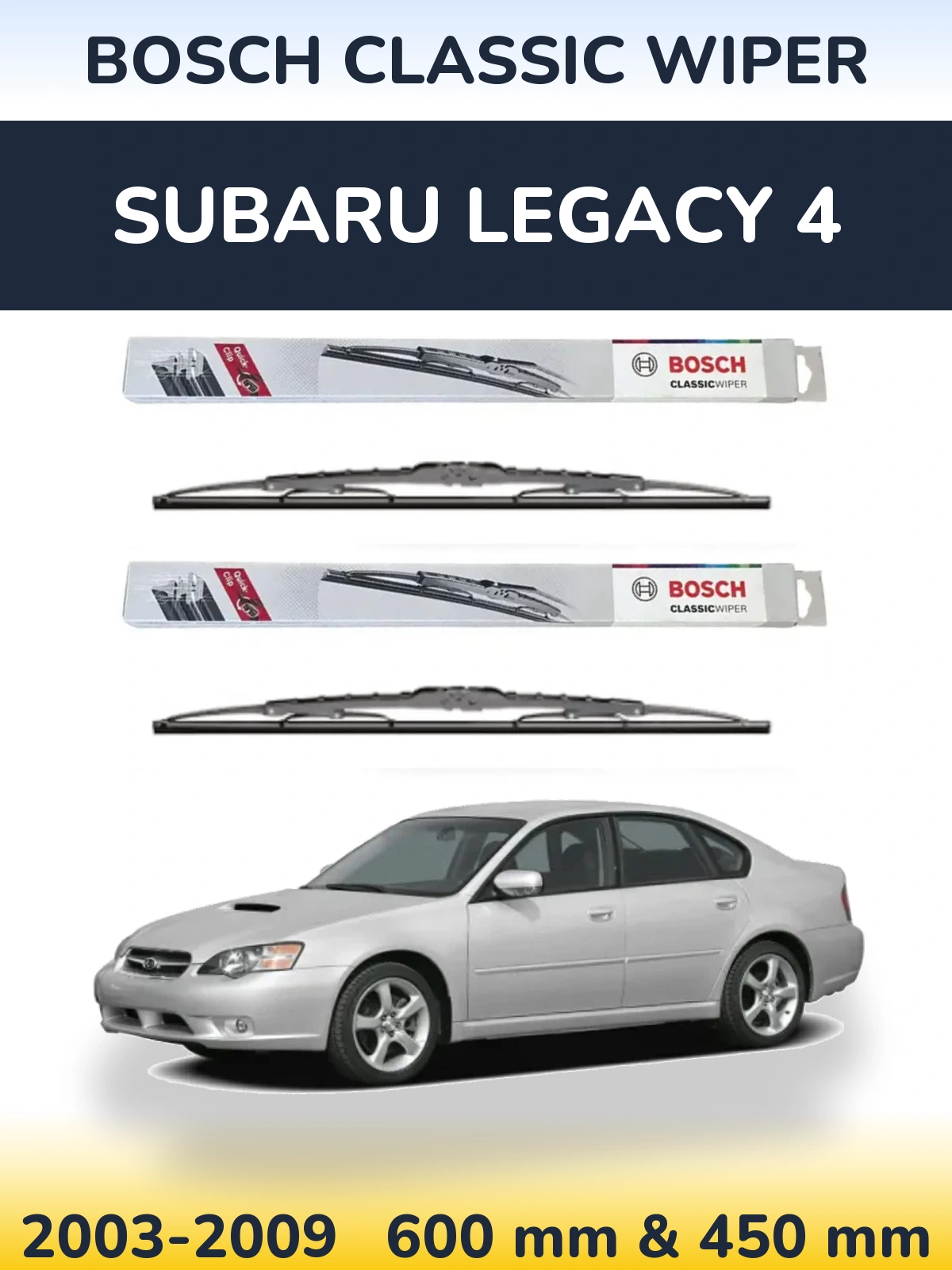 Комплект передних дворников BOSCH Classic Wiper 600 & 450 мм для Subaru Legacy 4 2003-2009