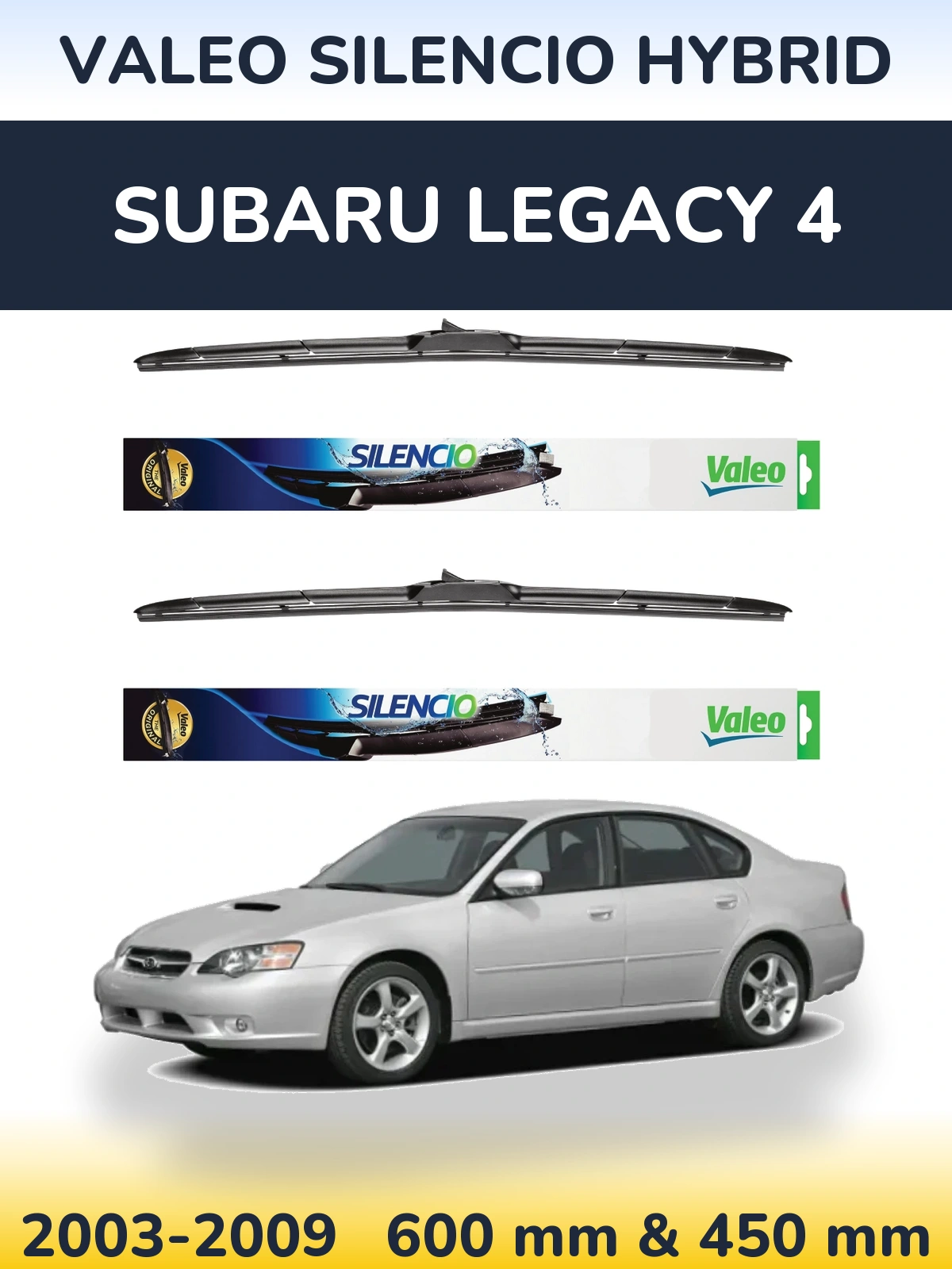 Комплект передних дворников Valeo Silencio Hybrid 600 & 450 мм для Subaru Legacy 4 2003-2009