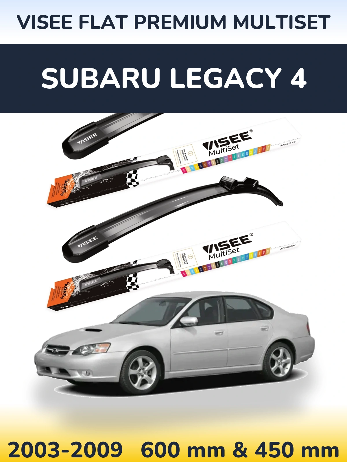 Komplet przednich wycieraczek VISEE FLAT PREMIUM MultiSet 600 & 450 mm do Subaru Legacy 4 2003-2009