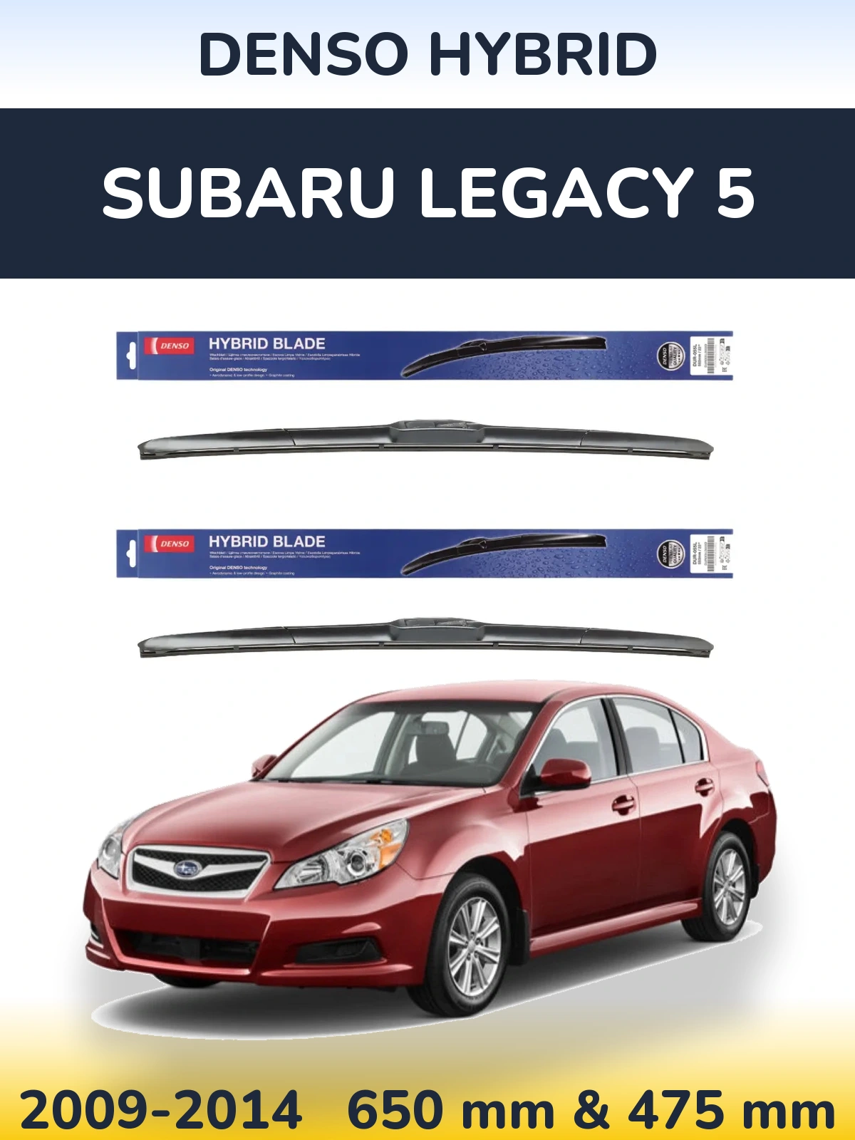 Komplet przednich wycieraczek Denso Hybrid 650 & 475 mm do Subaru Legacy 5 2009-2014
