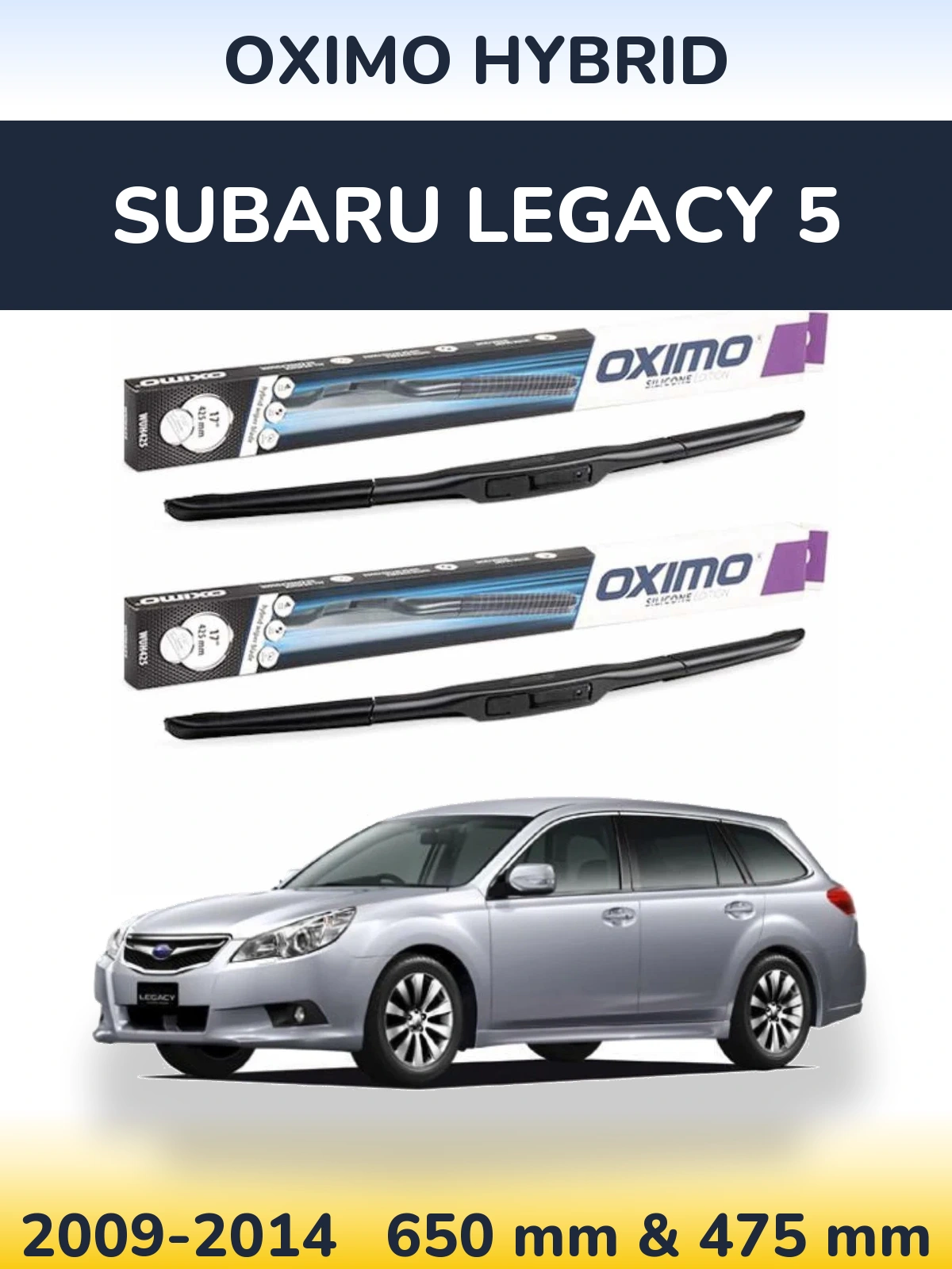 Komplet przednich wycieraczek Oximo Hybrid 650 & 475 mm do Subaru Legacy 5 2009-2014
