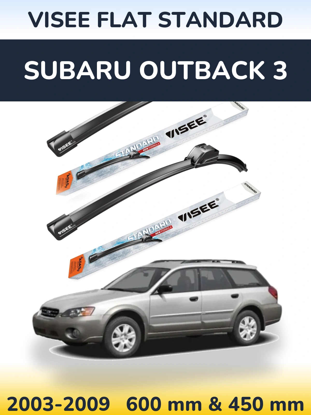 Komplet przednich wycieraczek VISEE FLAT STANDARD 600 & 450 mm do Subaru Outback 3 2003-2009