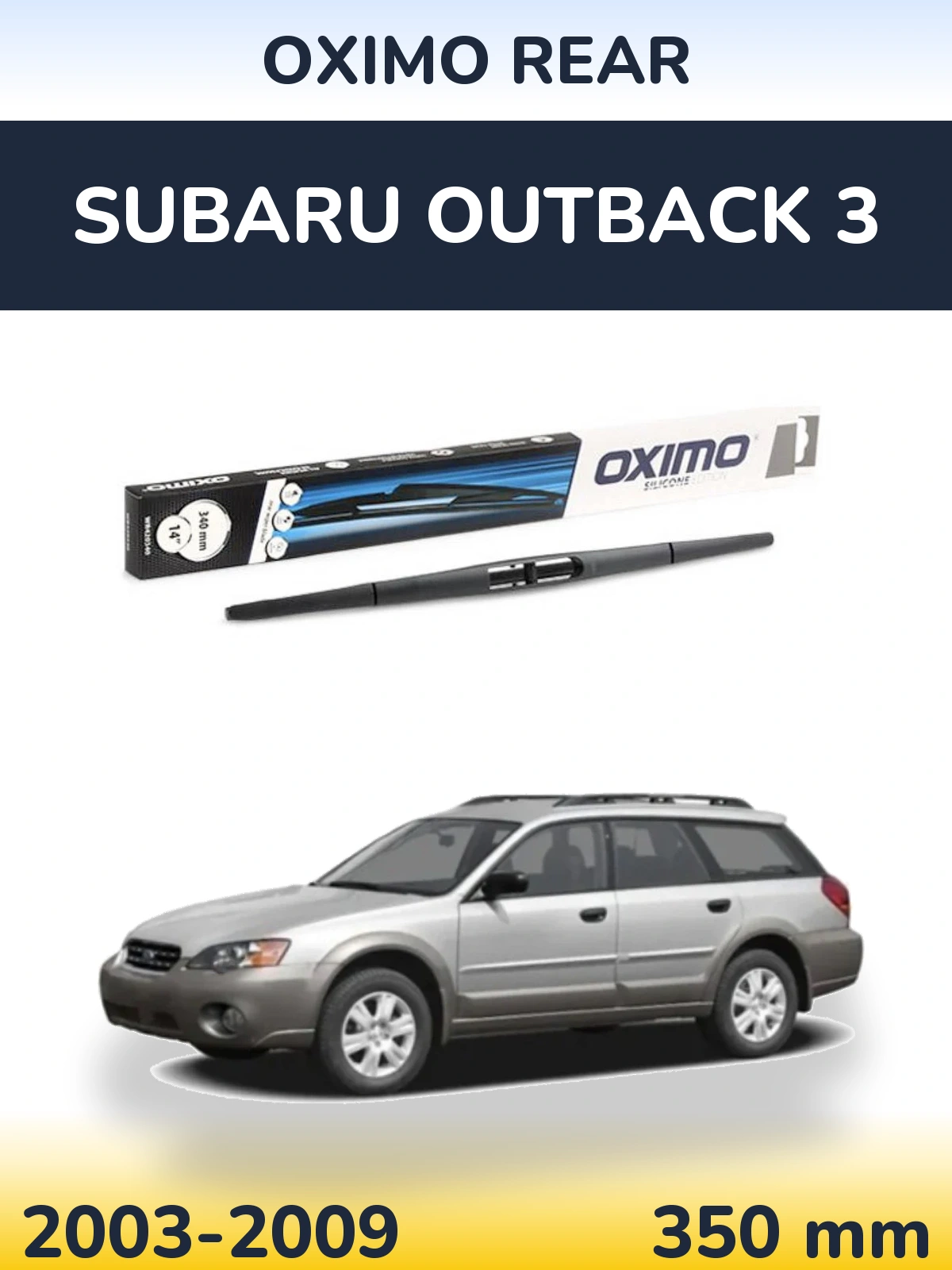 Rear wiper blade Oximo Rear 350 mm for Subaru Outback 3 2003-2009