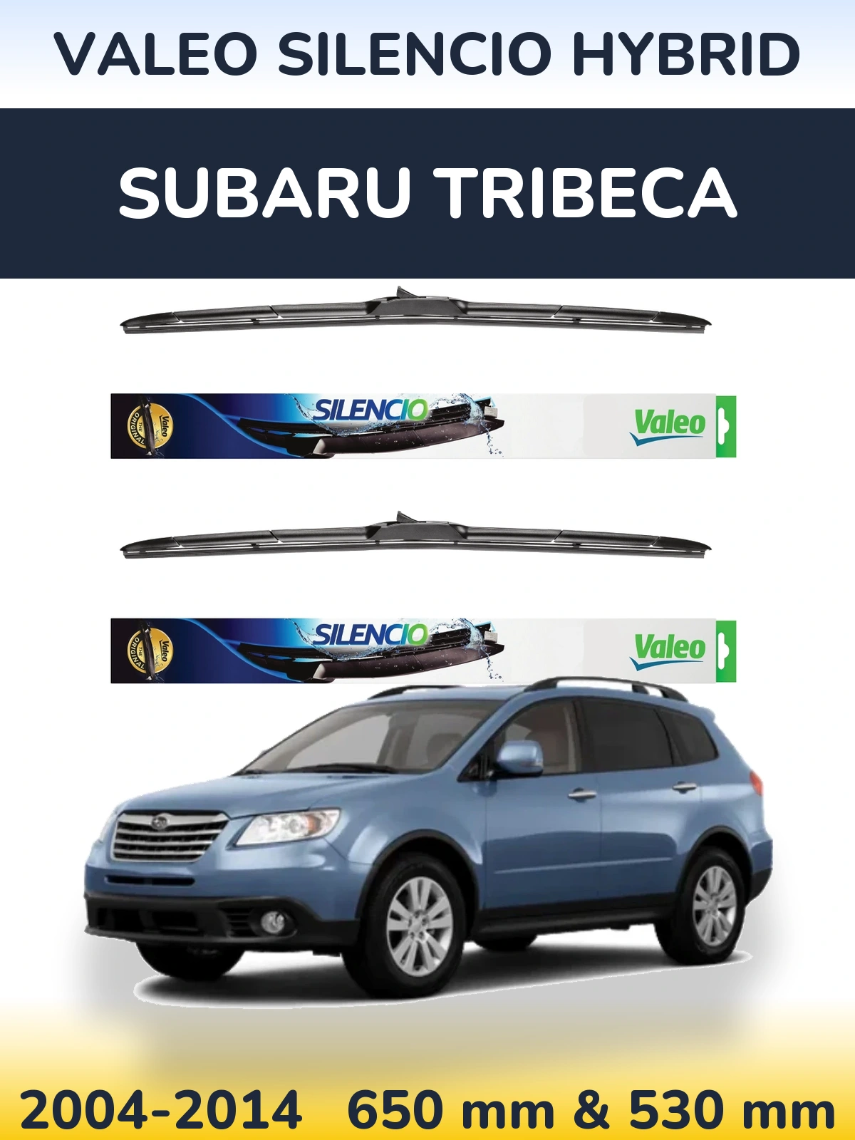 Комплект передних дворников Valeo Silencio Hybrid 650 & 530 мм для Subaru Tribeca 2004-2014